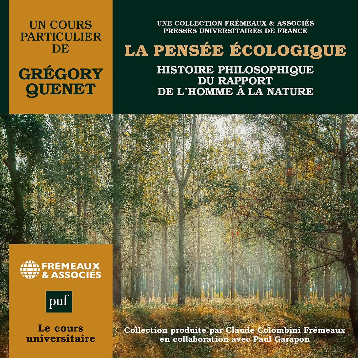 La Pensee Ecologique-Histoire Philosophique du Rapport de l'homme a la Nature (Puf) 3561302554327