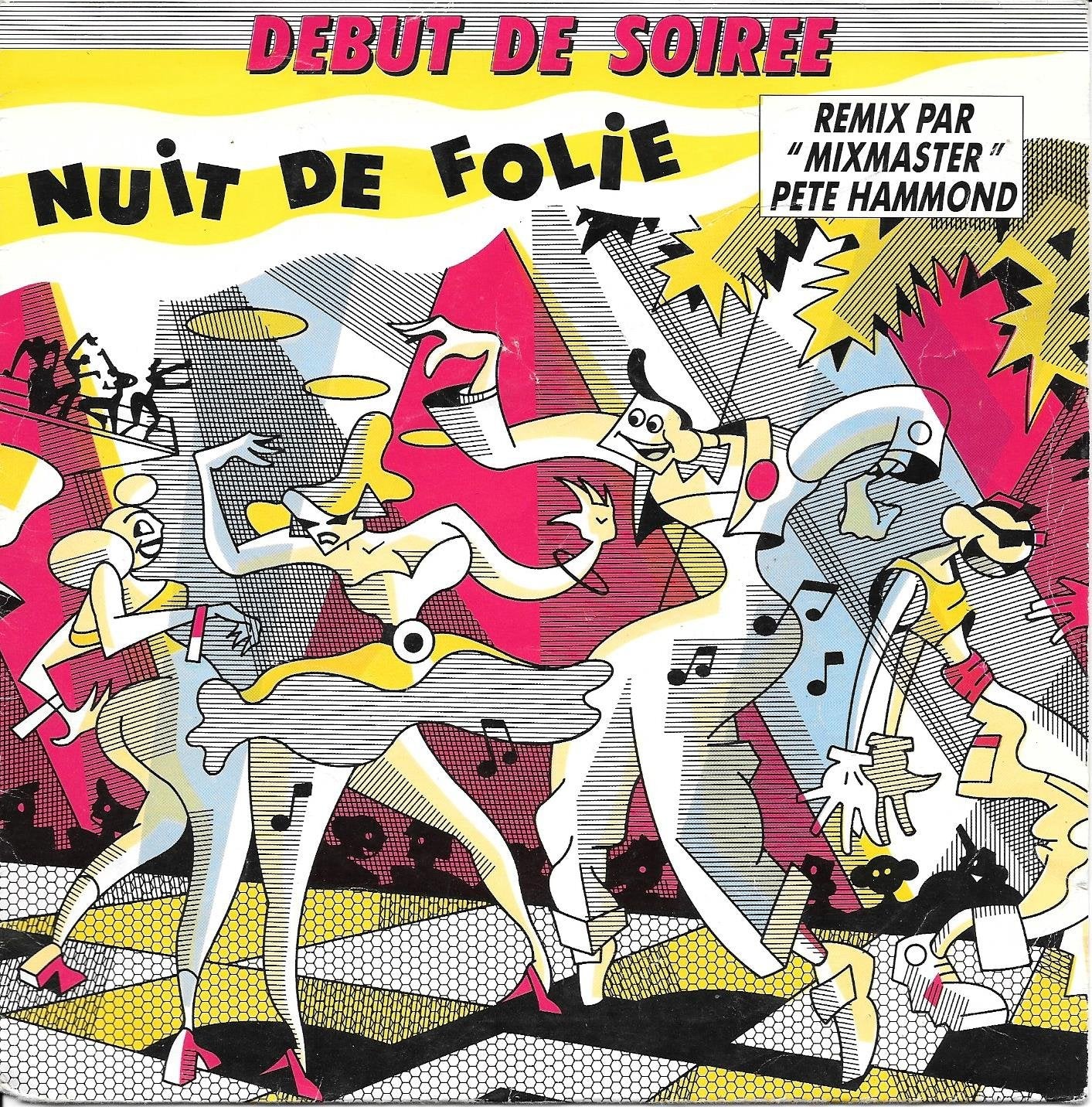 Nuit de Folie (Remix par "MixMaster Pete Hammond") / Tout pour la Danse 5099765143805