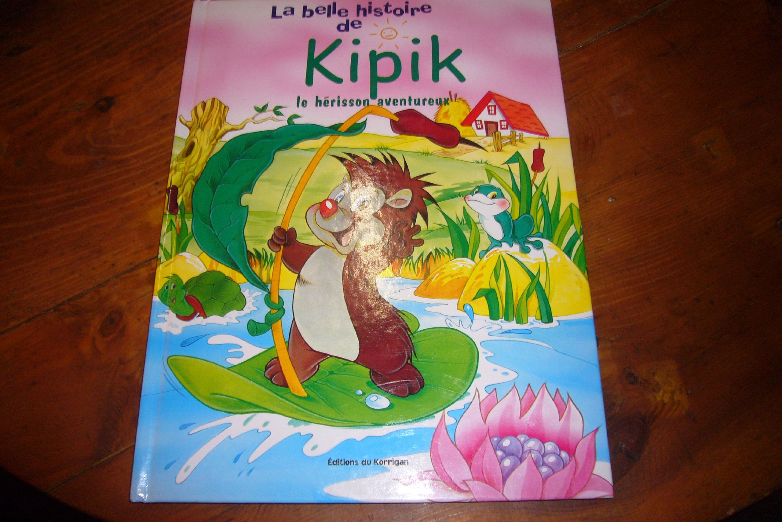 Kipik le herisson aventureux 9782743418861