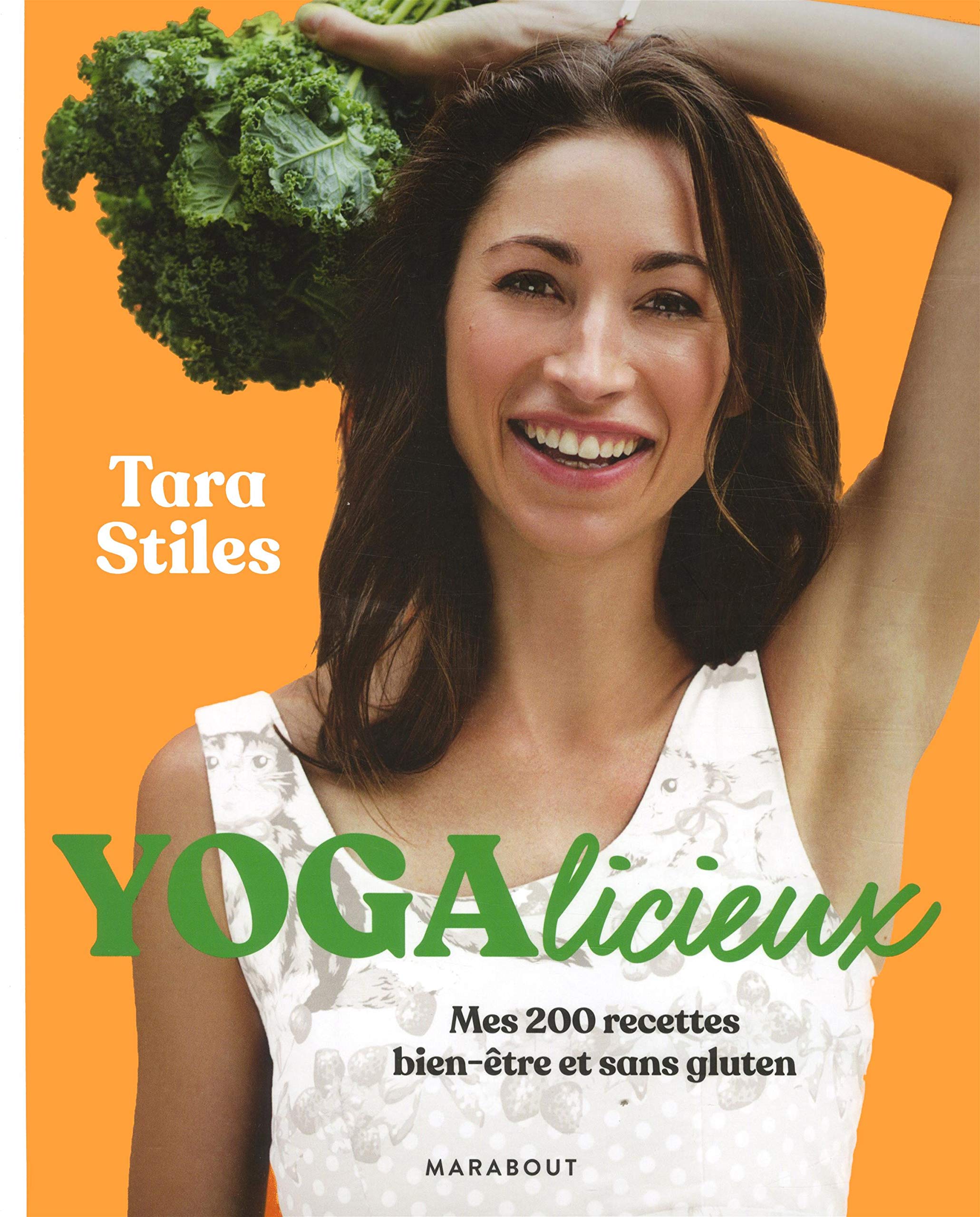 Yogalicieux: Mes 200 recettes bien-être et sans gluten 9782501129022