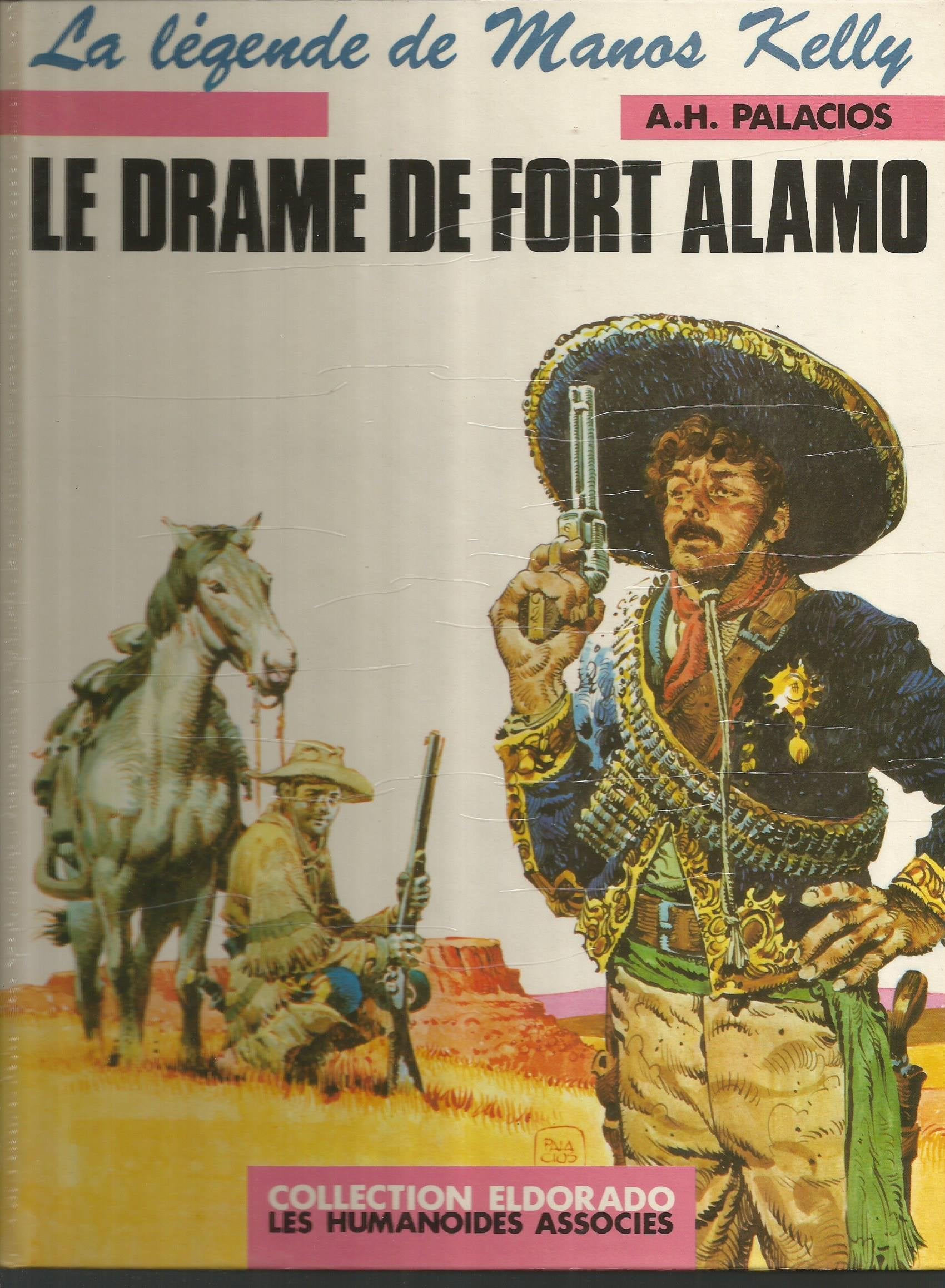 Le Drame de Fort Alamo (La Légende de Manos Kelly) 9782731600810