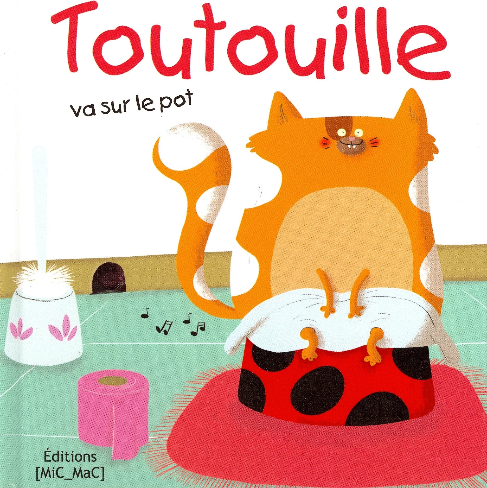 Toutouille va sur le pot 9782362210648