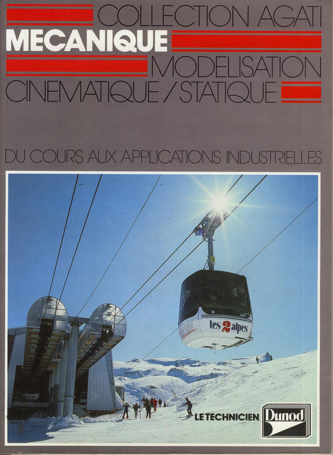 Mécanique Tome 1: Modélisation, cinématique, statique 9782040189358