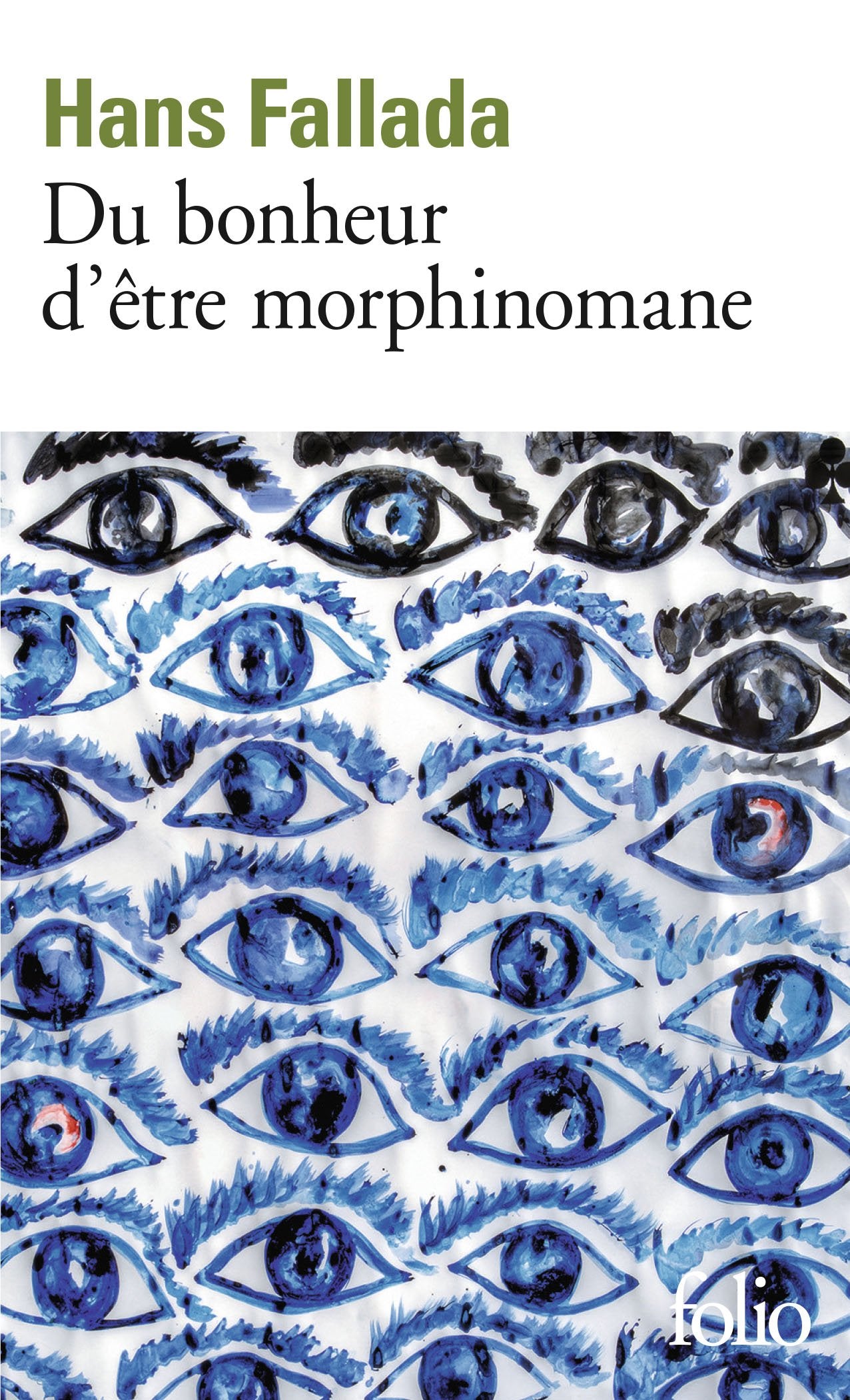 Du bonheur d'être morphinomane 9782070793488