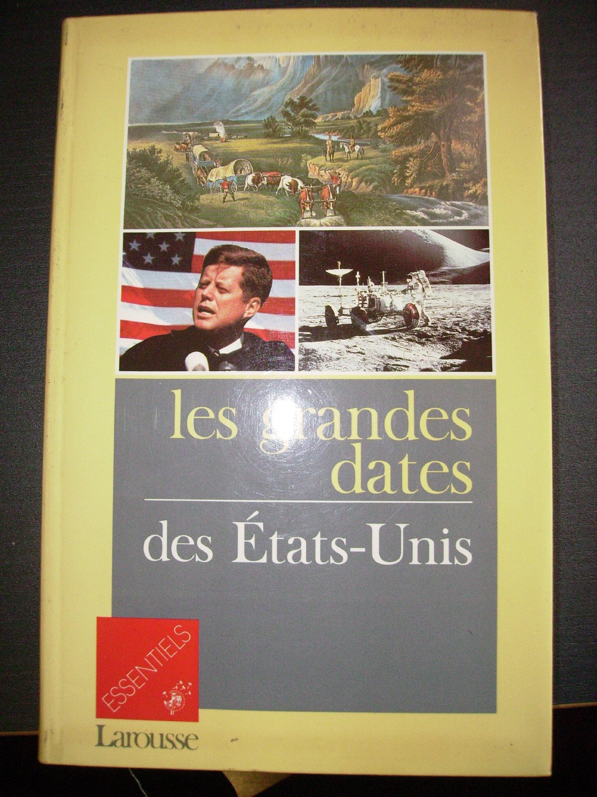 Les Grandes dates des États-Unis 9782037400046