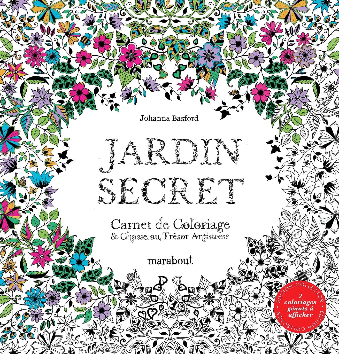 Jardin secret: Carnet de coloriage et chasse au trésor antistress 9782501096973