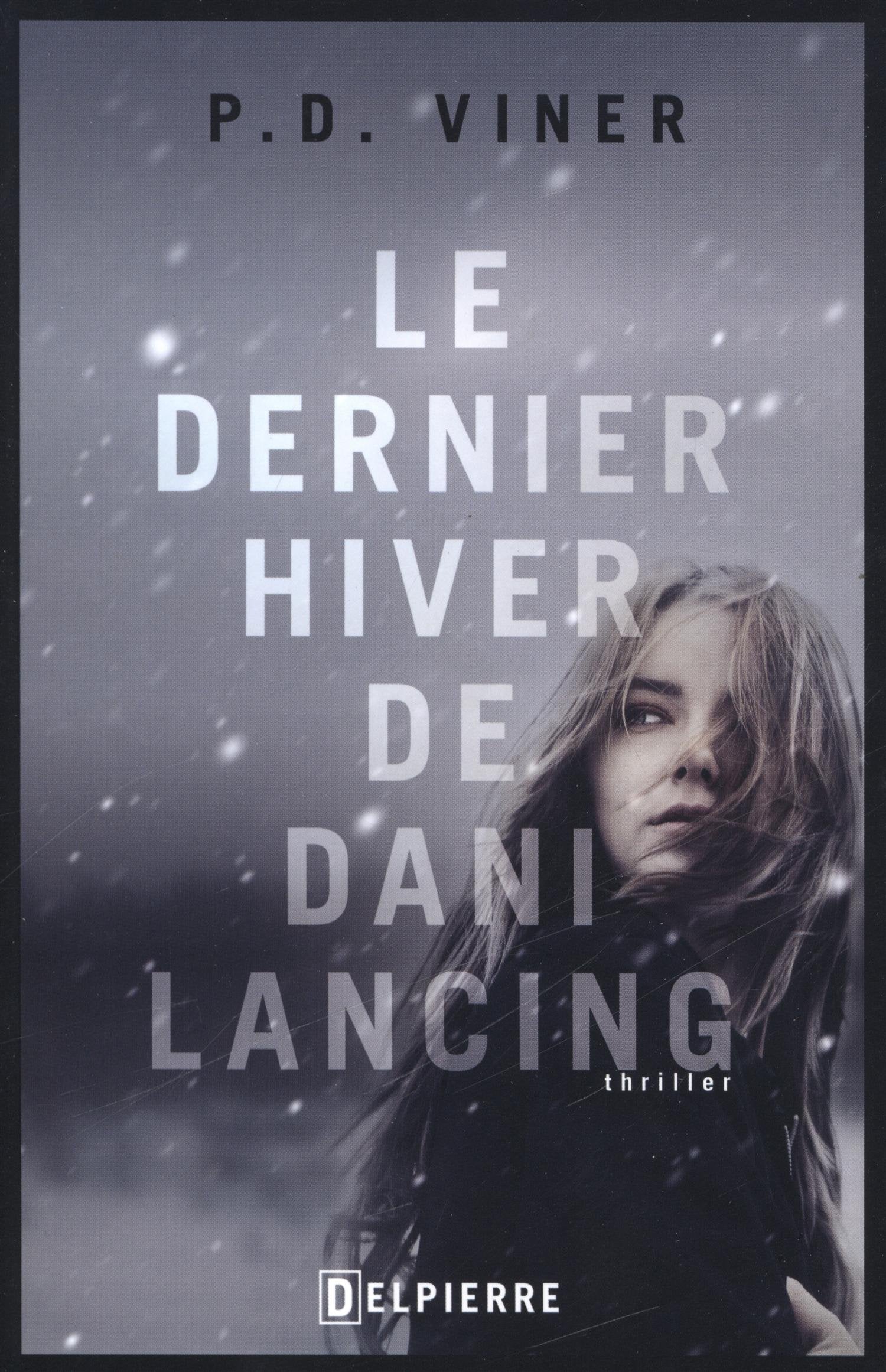 LE DERNIER HIVER DE DANI LANCING 9782370720016