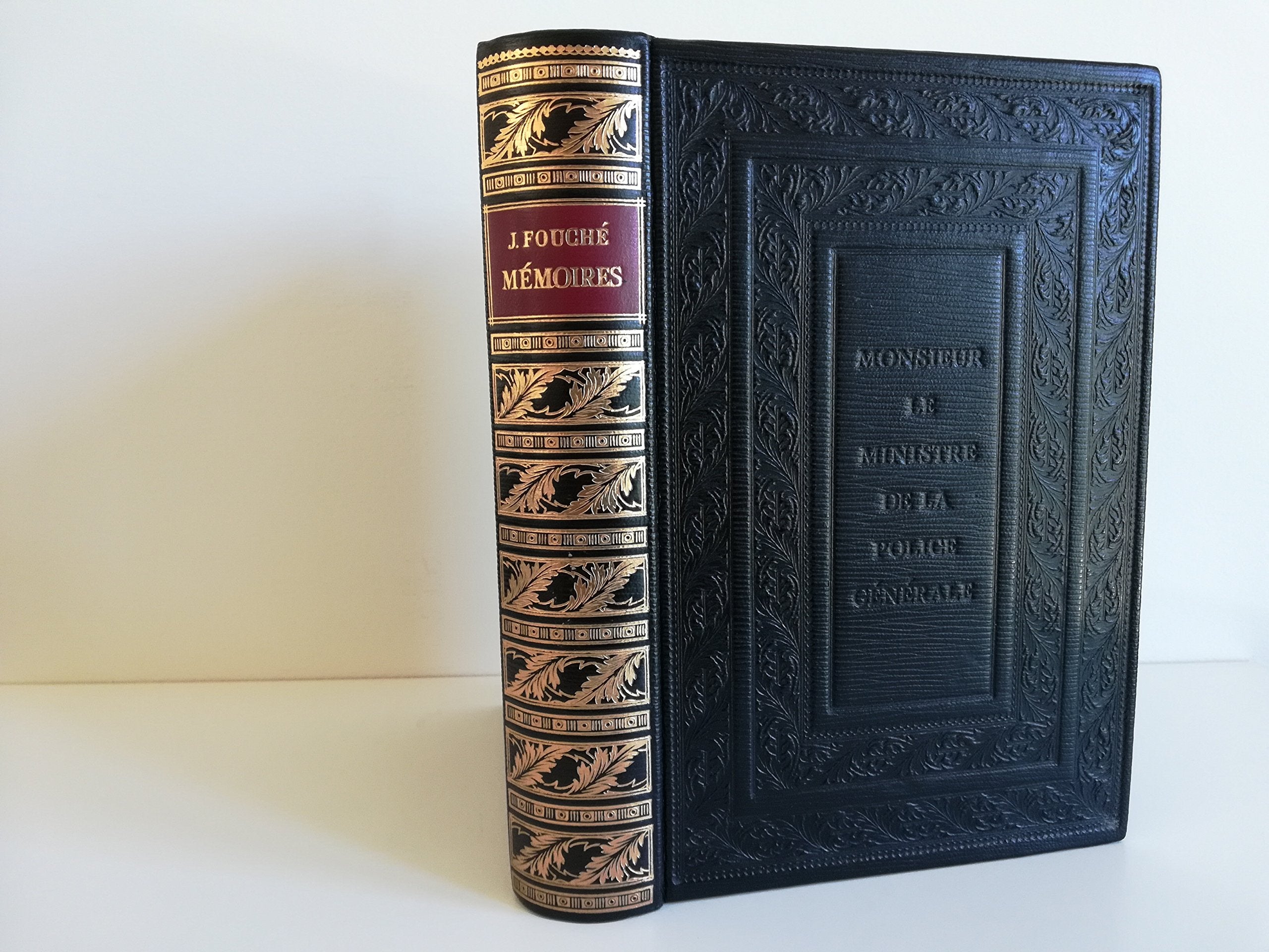 Mémoires de Joseph Fouché. Ministre de la Police, Duc d' Otrante. 3665375125672