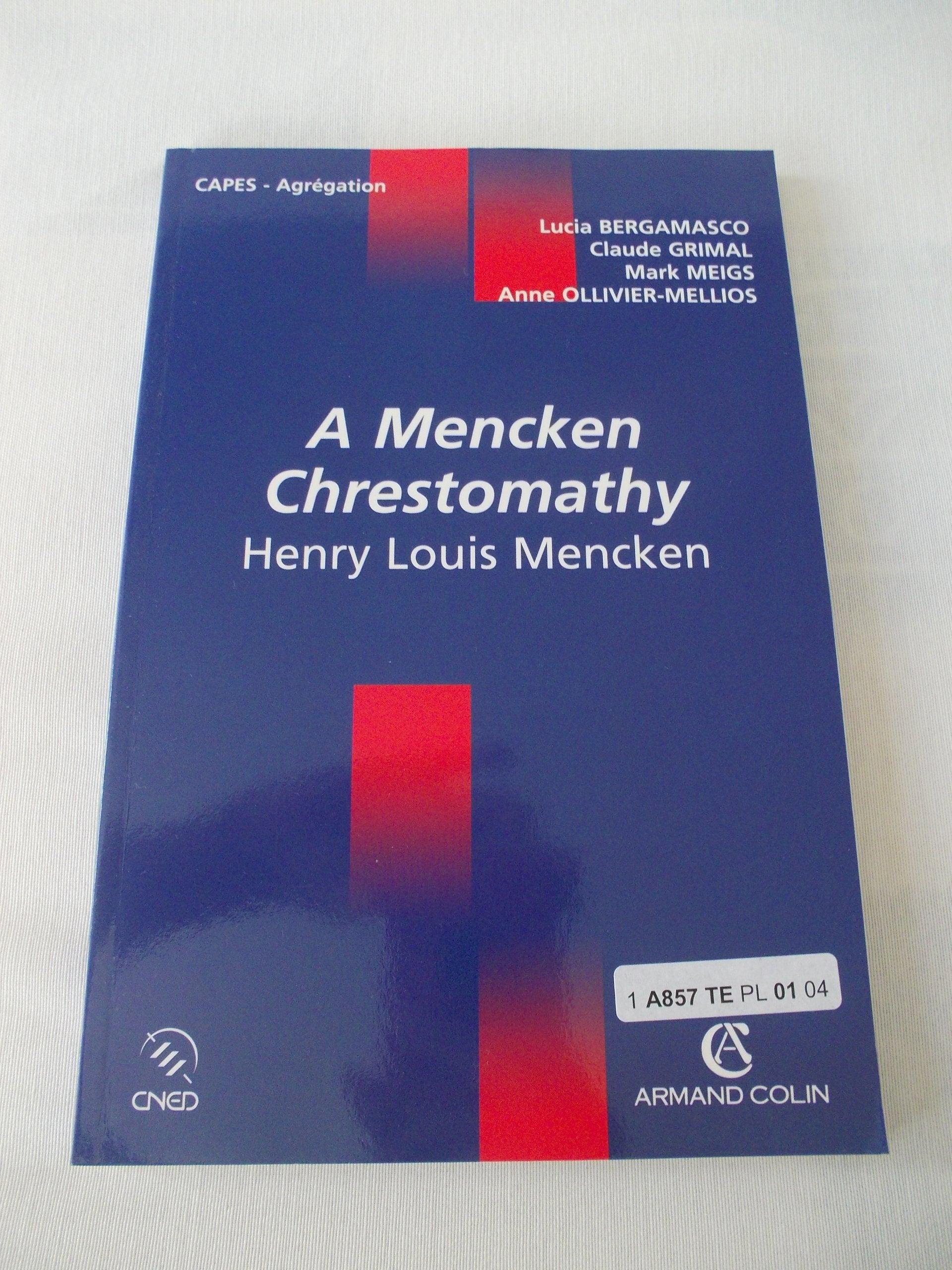 A Mencken Chrestomathy: Henri Louis Mencken 9782200266127