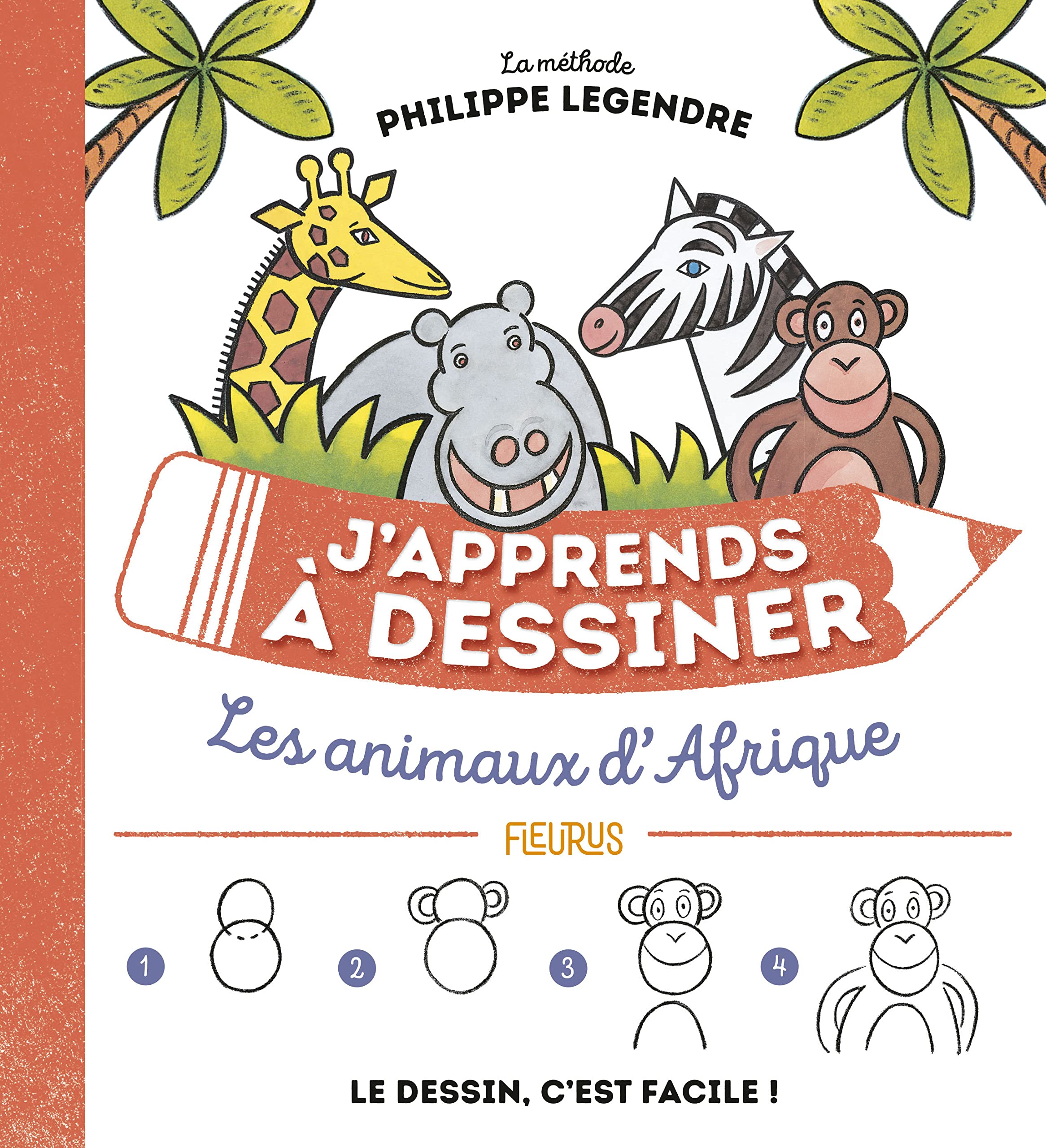 J'apprends à dessiner les animaux d'Afrique 9782215170068