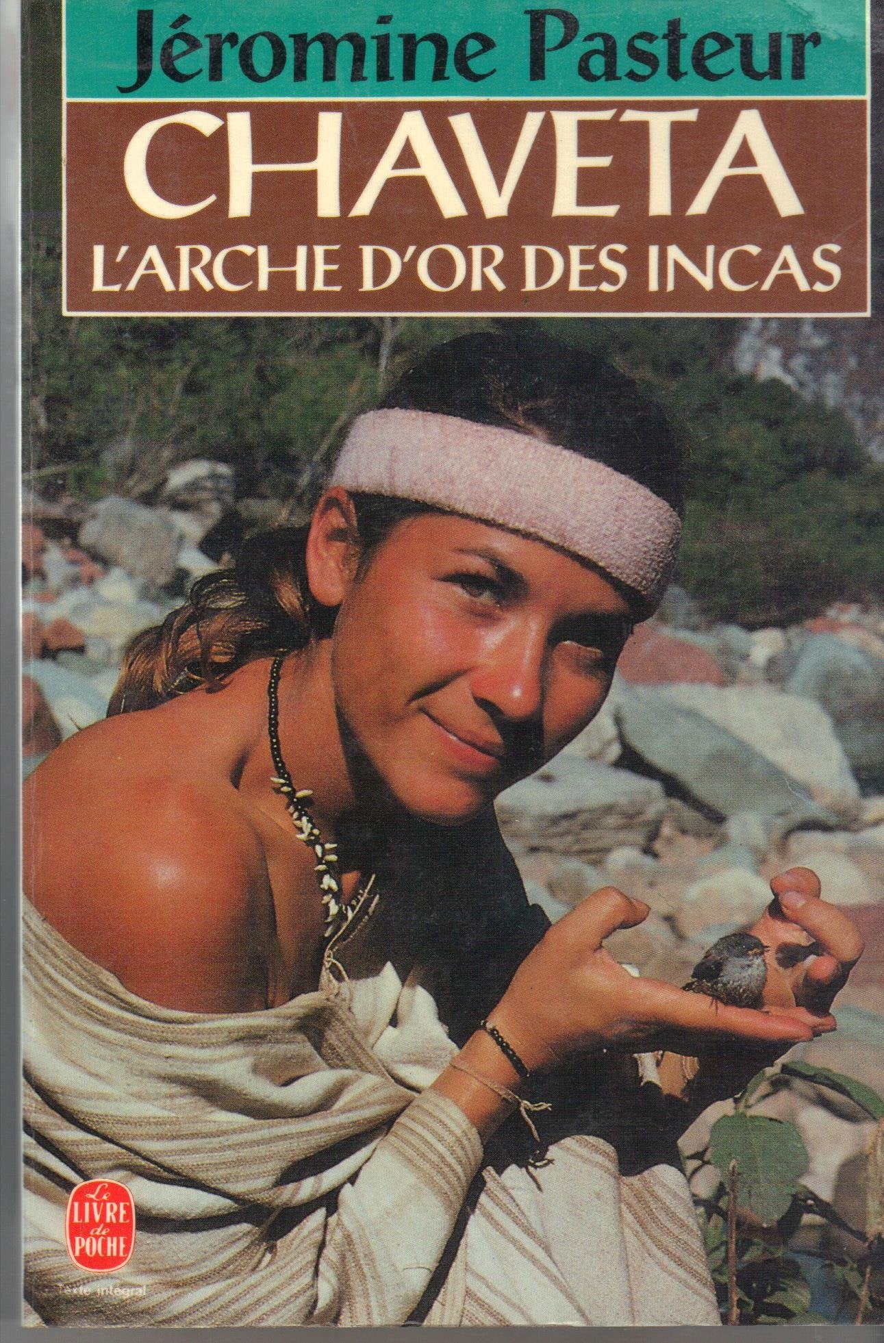 Chaveta : L'arche d'or des Incas 9782253052104