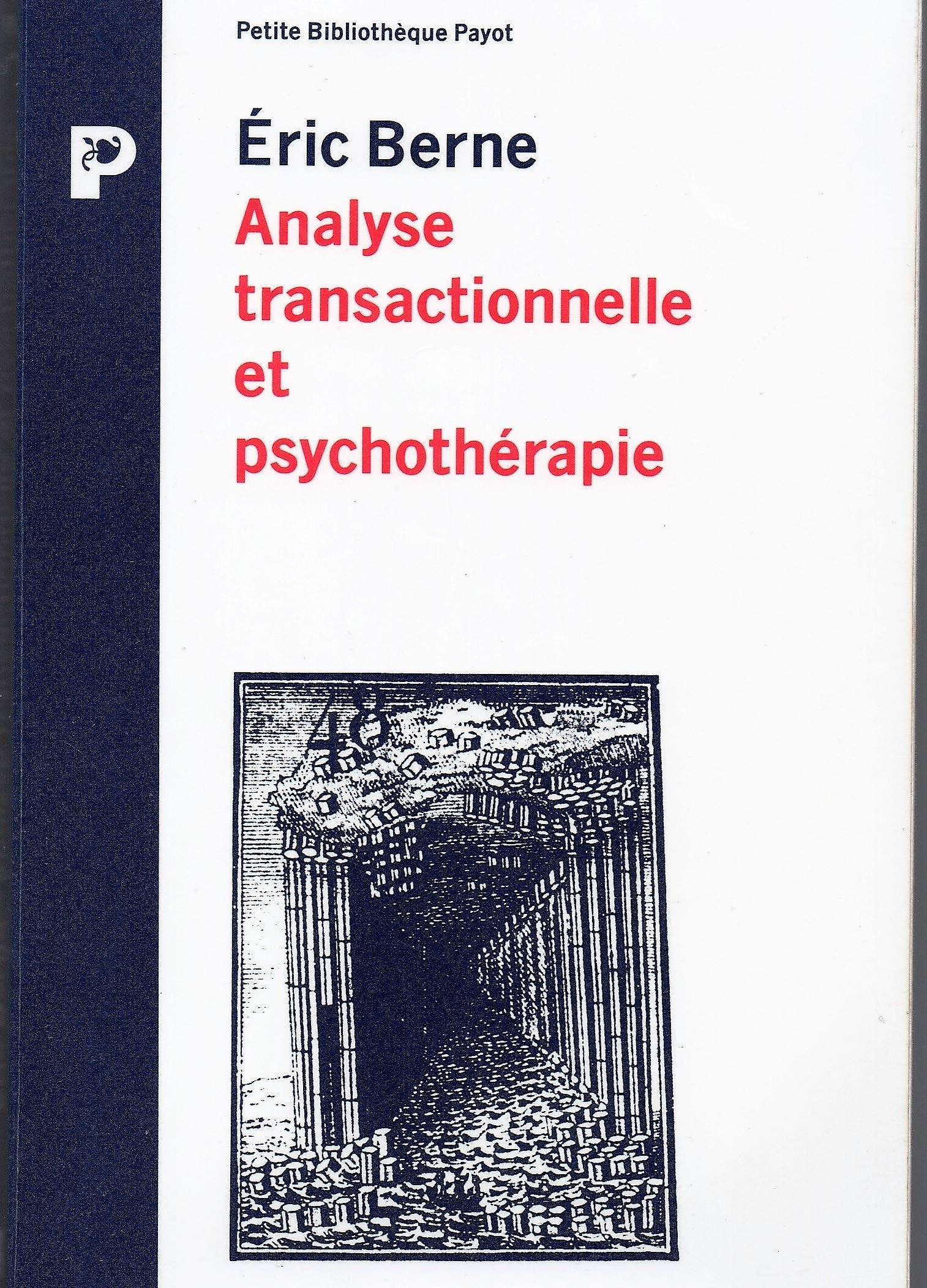 Analyse transactionnelle et psychothérapie 9782228883085