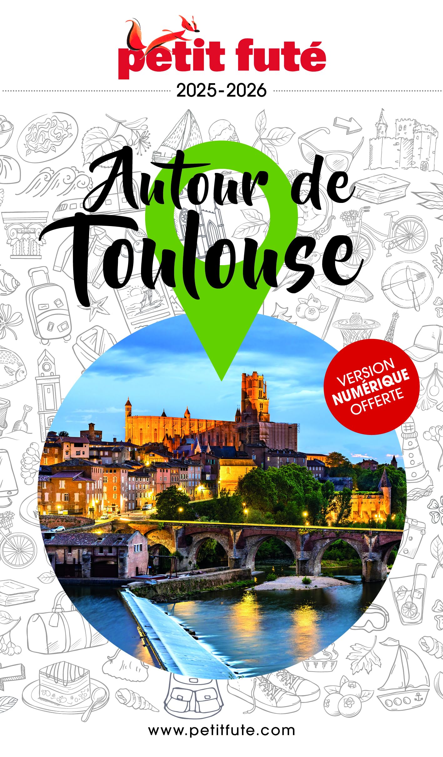 Guide Autour De Toulouse 2025/2026 Petit Futé (2025-2026) 9782305123110