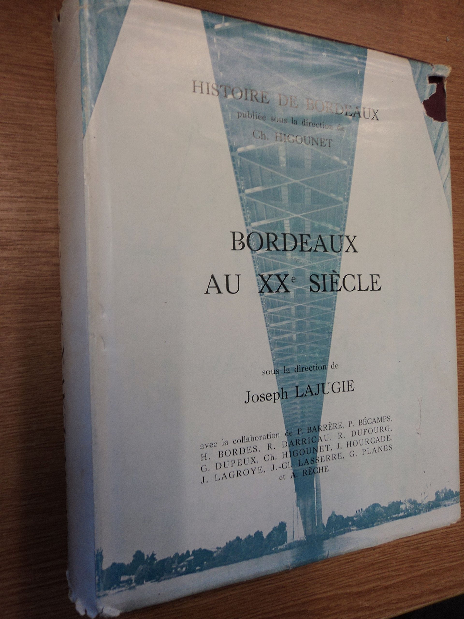 Bordeaux au xxe siècle.