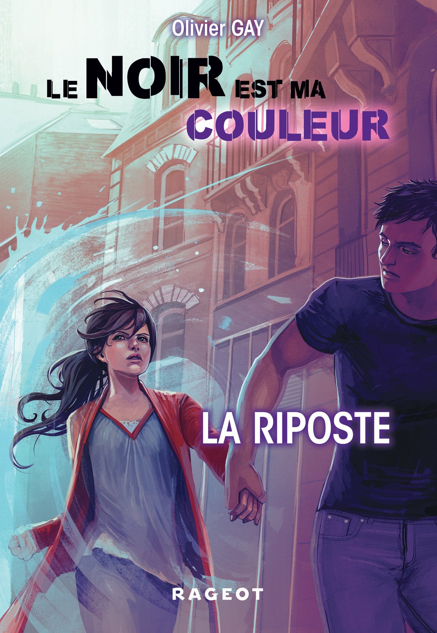 Le noir est ma couleur : La riposte 9782700249255