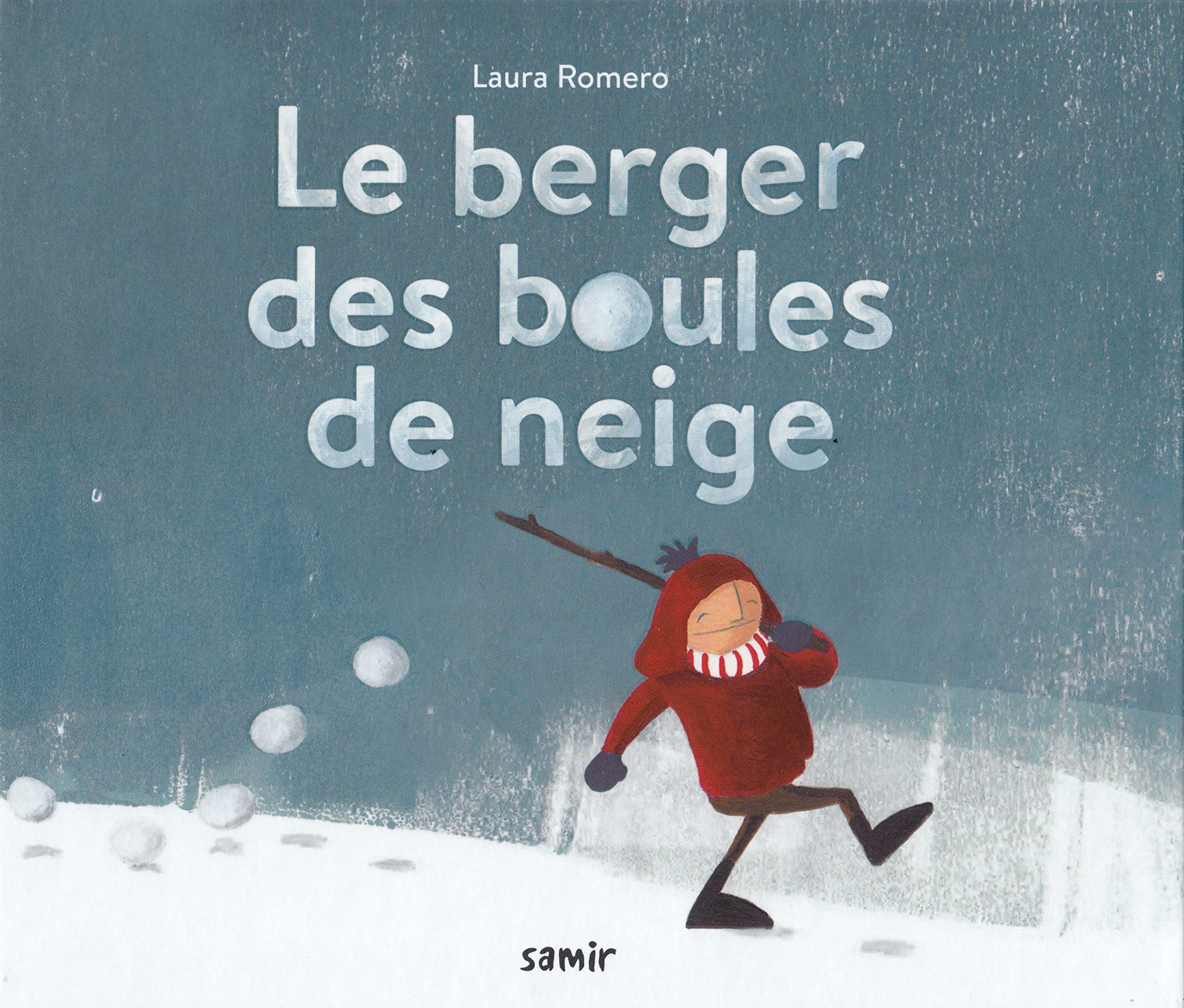 Le berger des boules de neige 9786144430897
