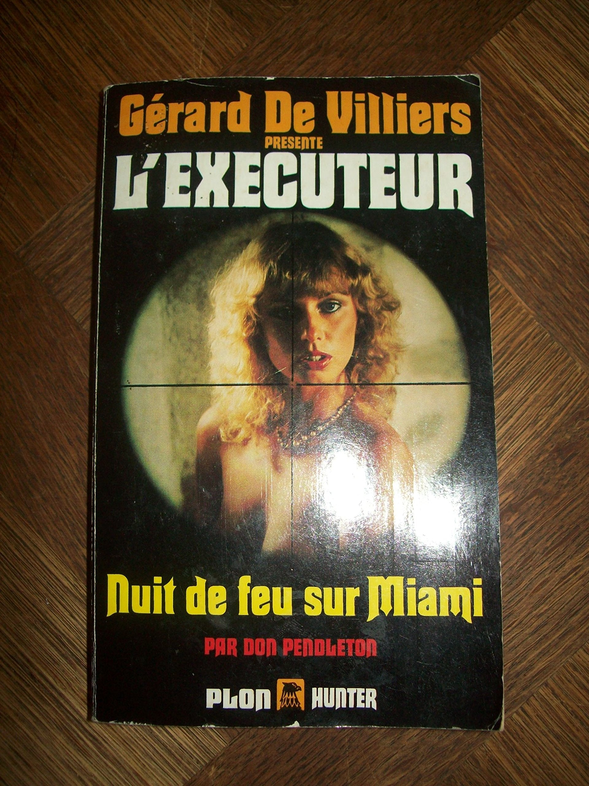 L'exécuteur - 65 - Nuit de feu sur Miami 9782259015981