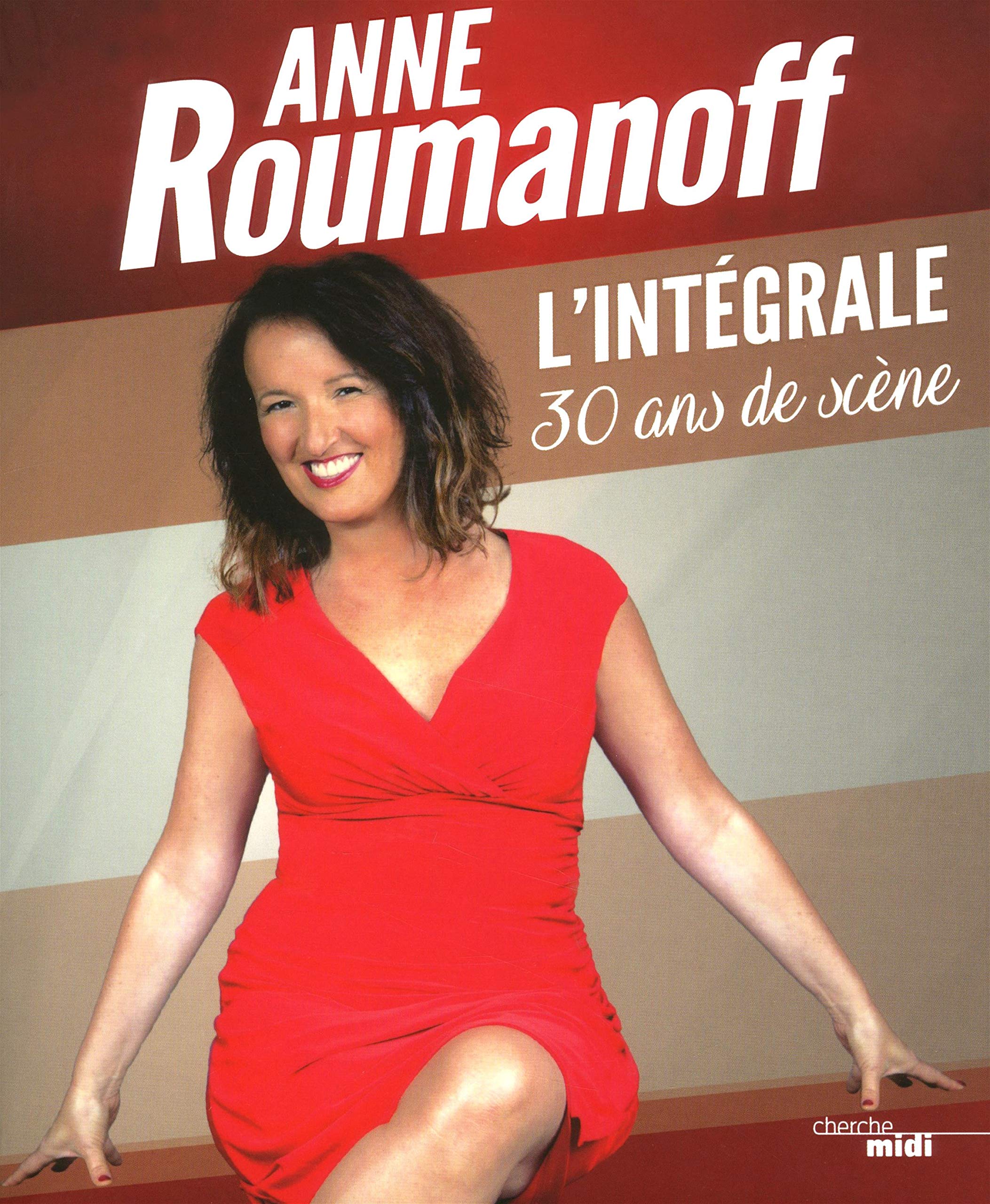 L'Intégrale - 30 ans de scène: 30 ans de scène 9782749157092