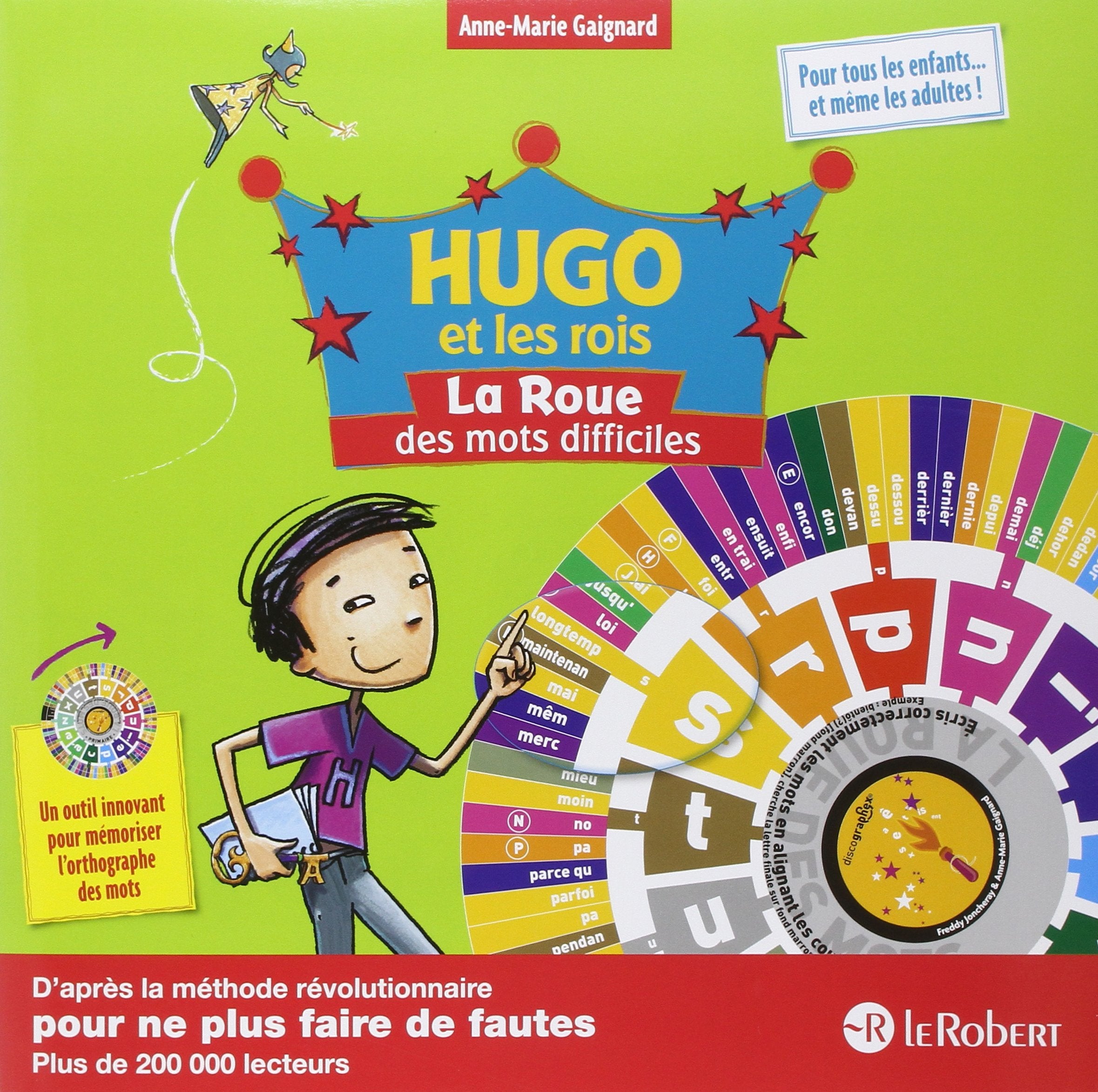 Hugo et les rois - La Roue des mots difficiles - à partir de 7 ans: Piqué métal 9782321007029
