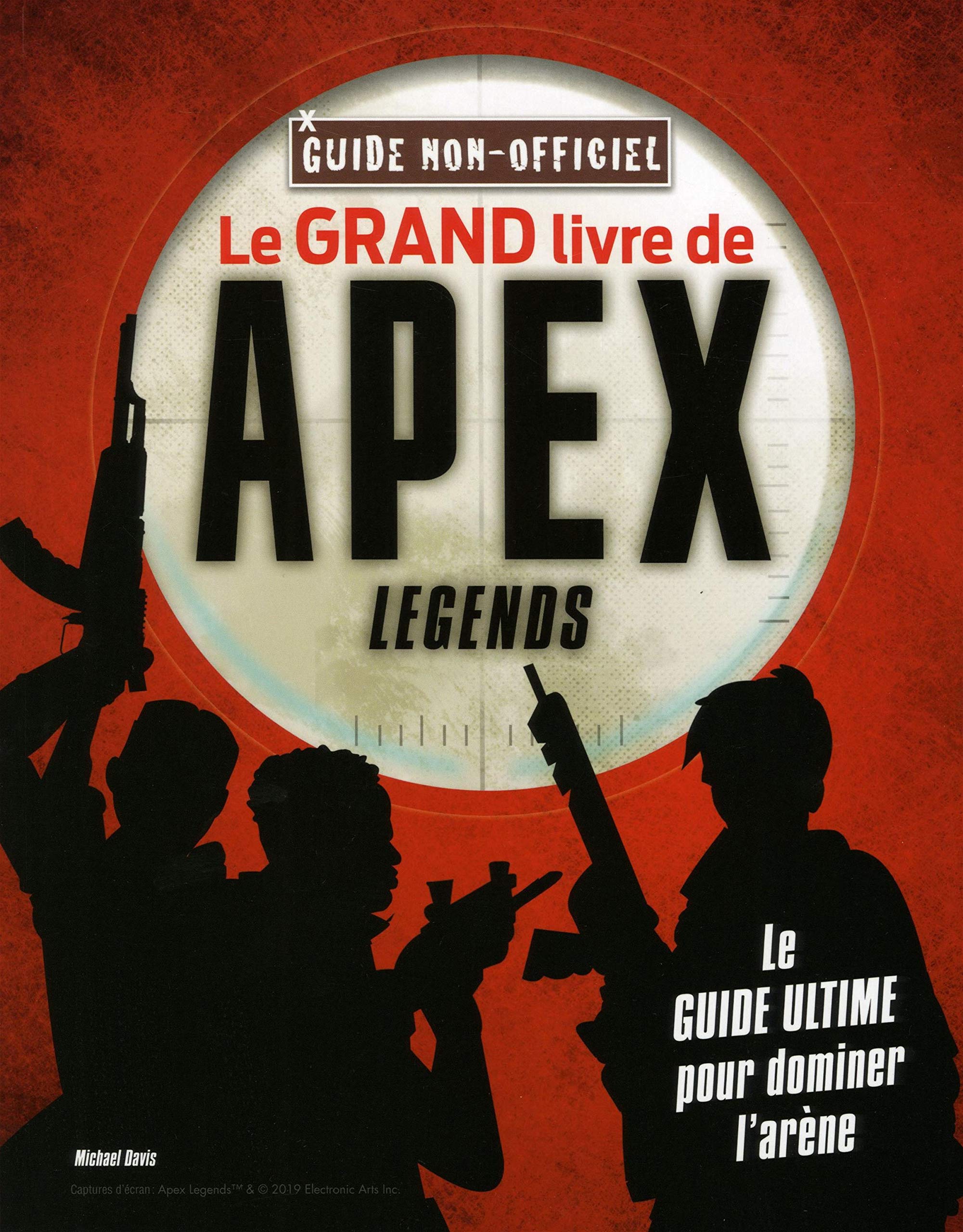 Le grand livre de Apex Legends non officiel 9782898021374