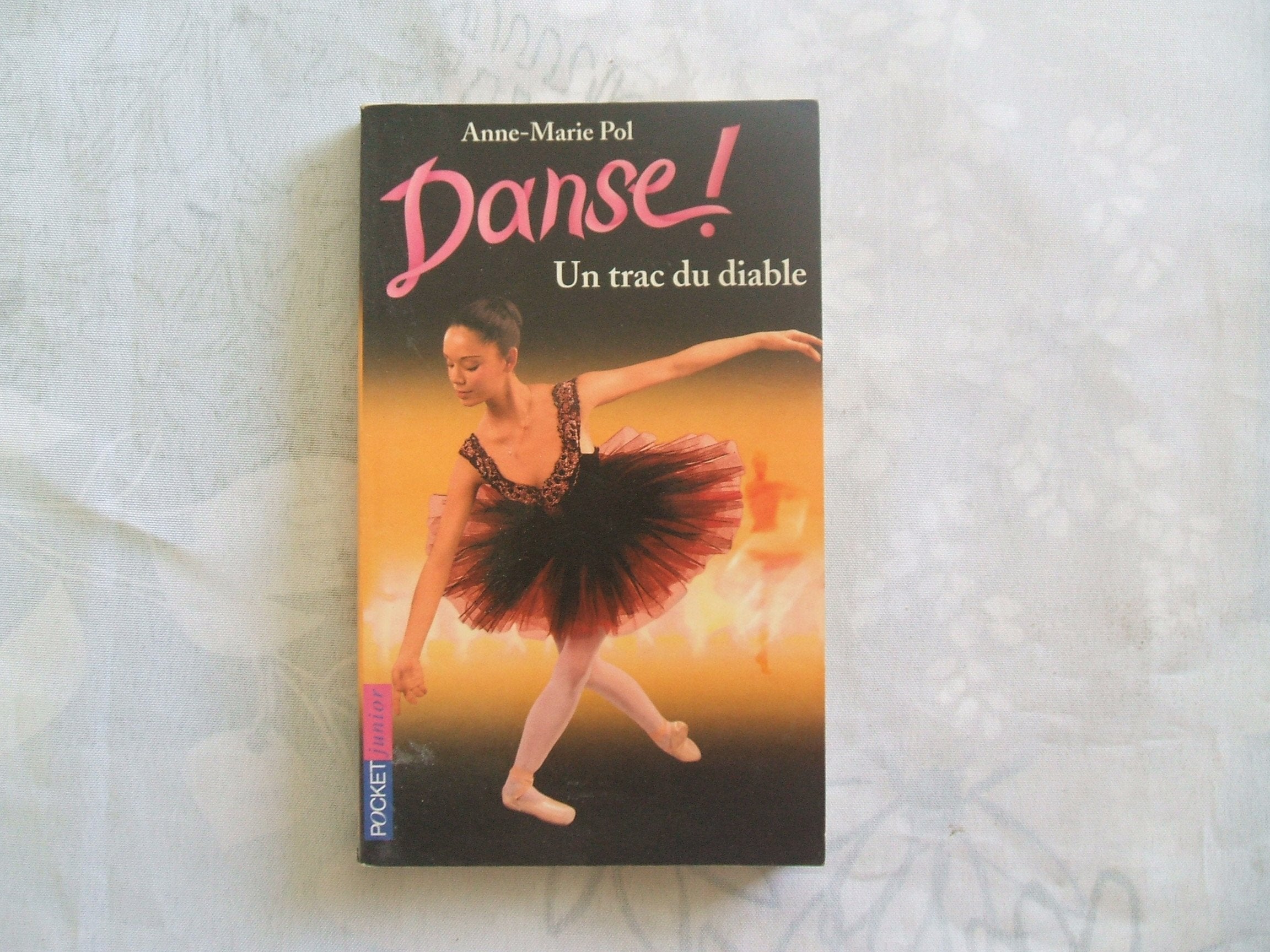 Danse, tome 11 : Un trac du diable 9782266099875