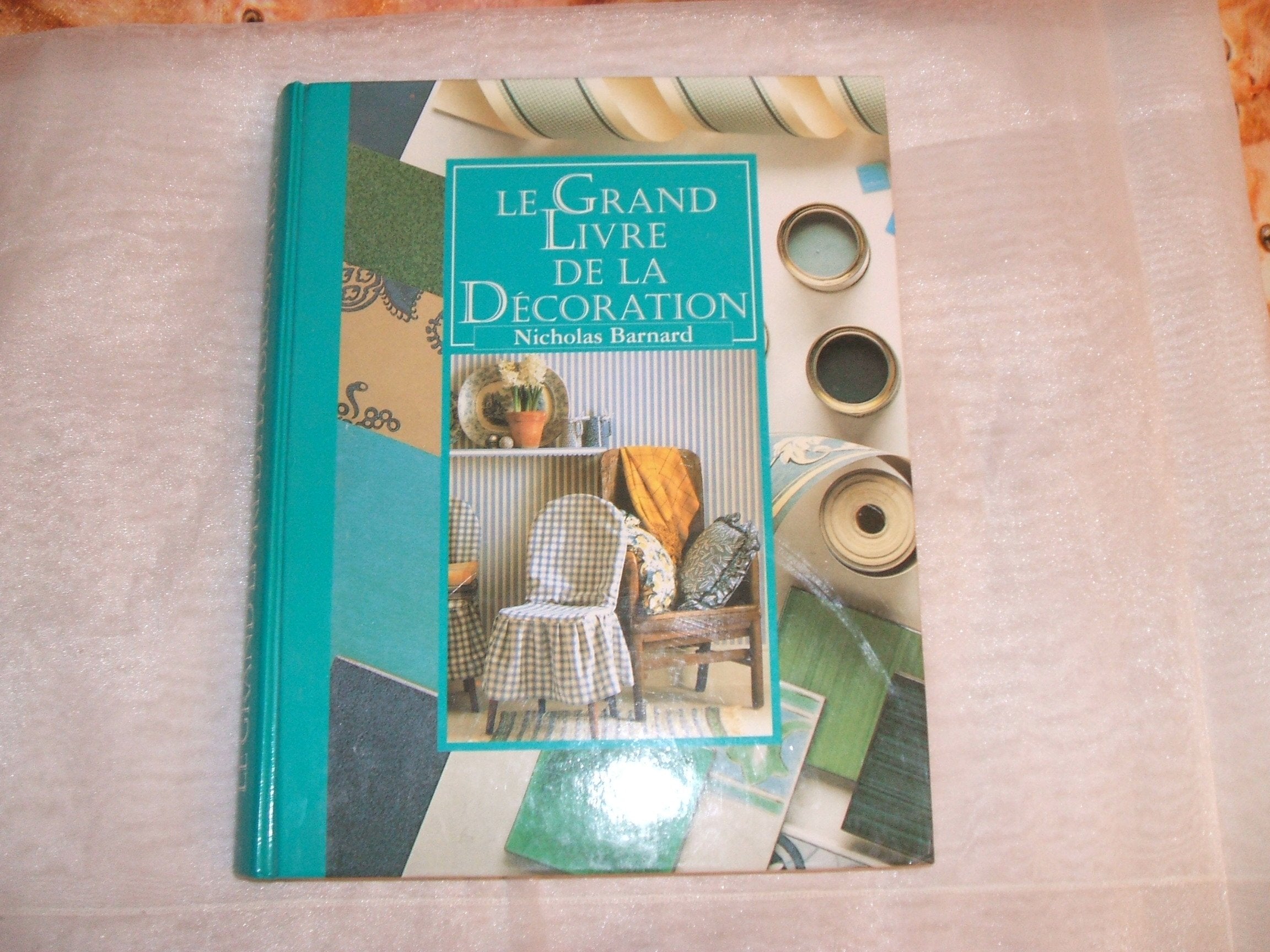 Le grand livre de la déco 9782731216615