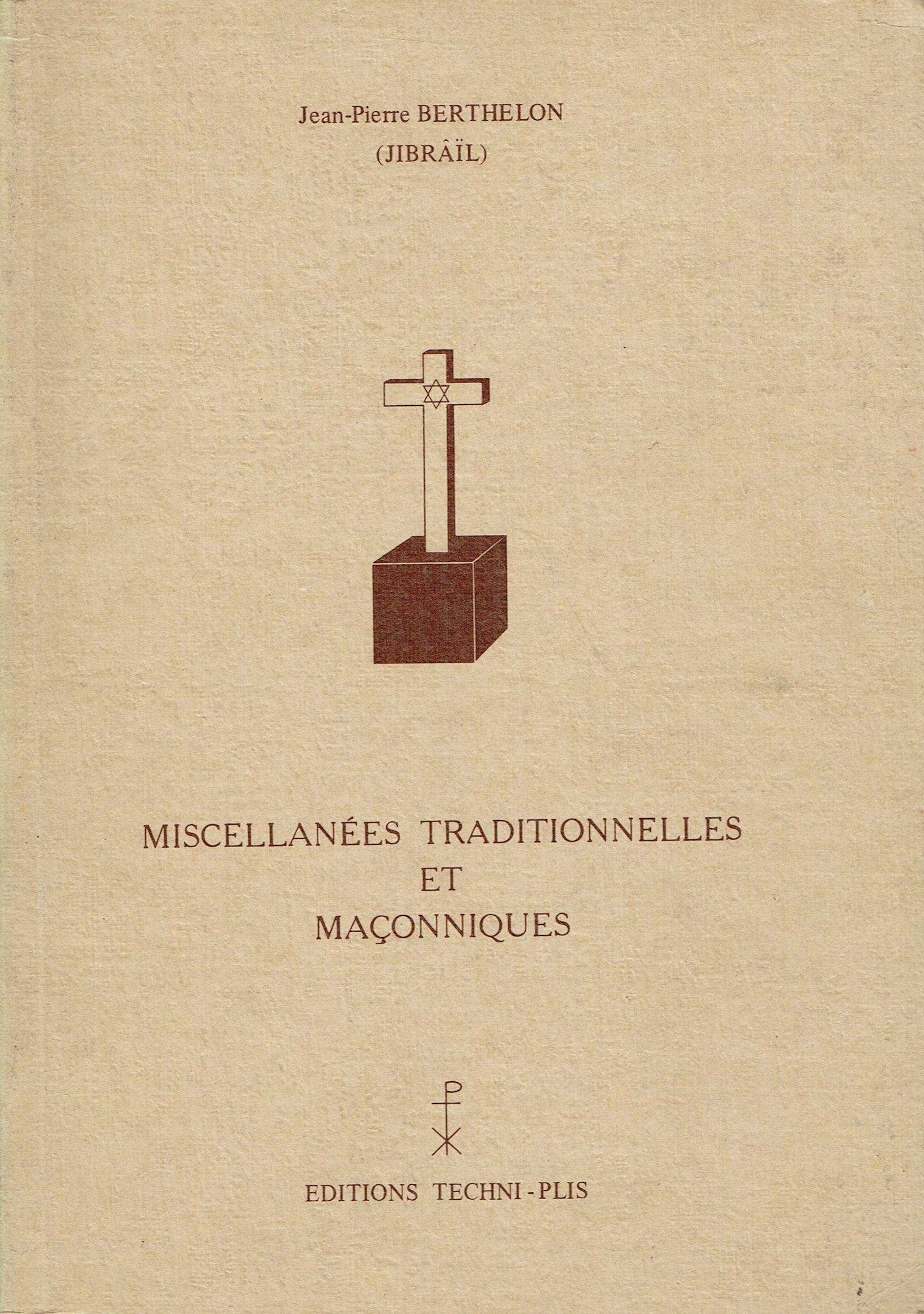 Miscellanees traditionnelles et maconniques : de l'occident vers l'orient, planc 9782864630005