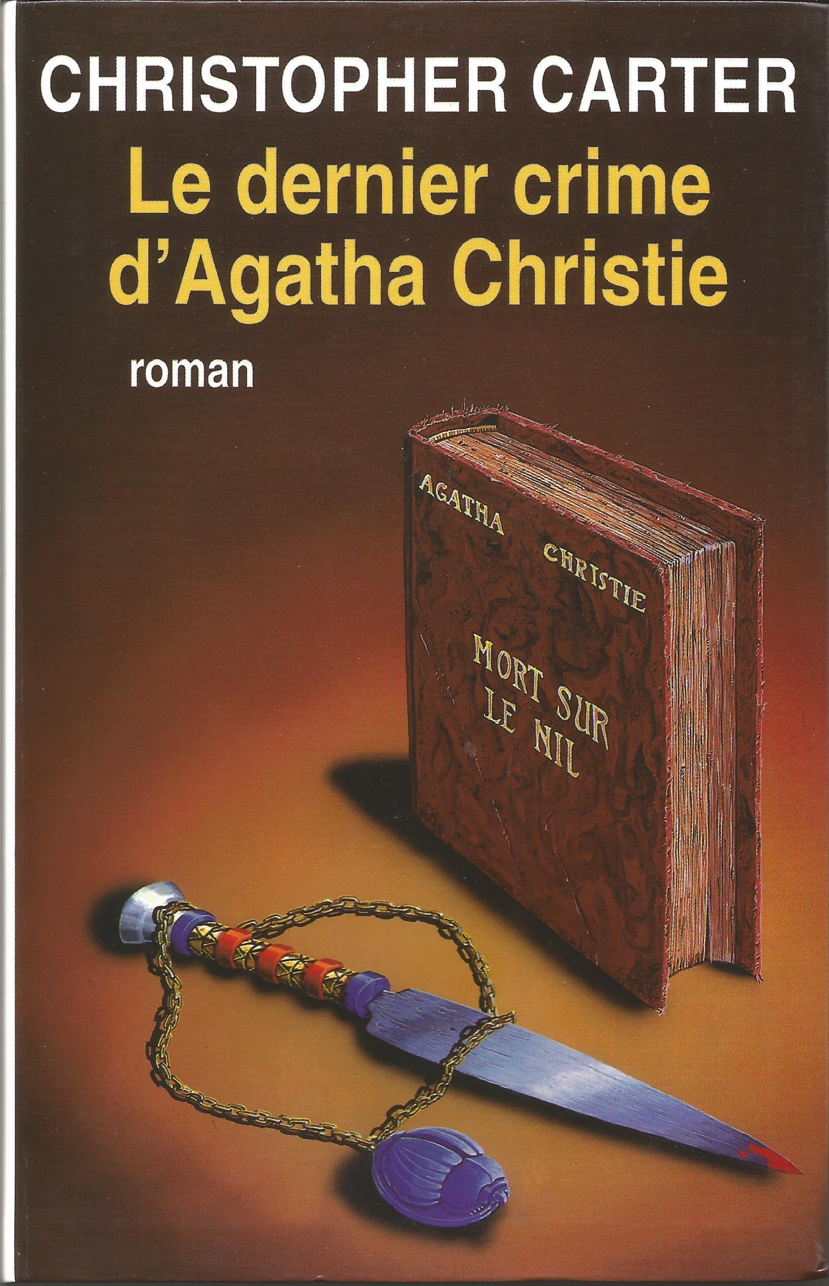 Le dernier crime d'Agatha Christie 9782702826768