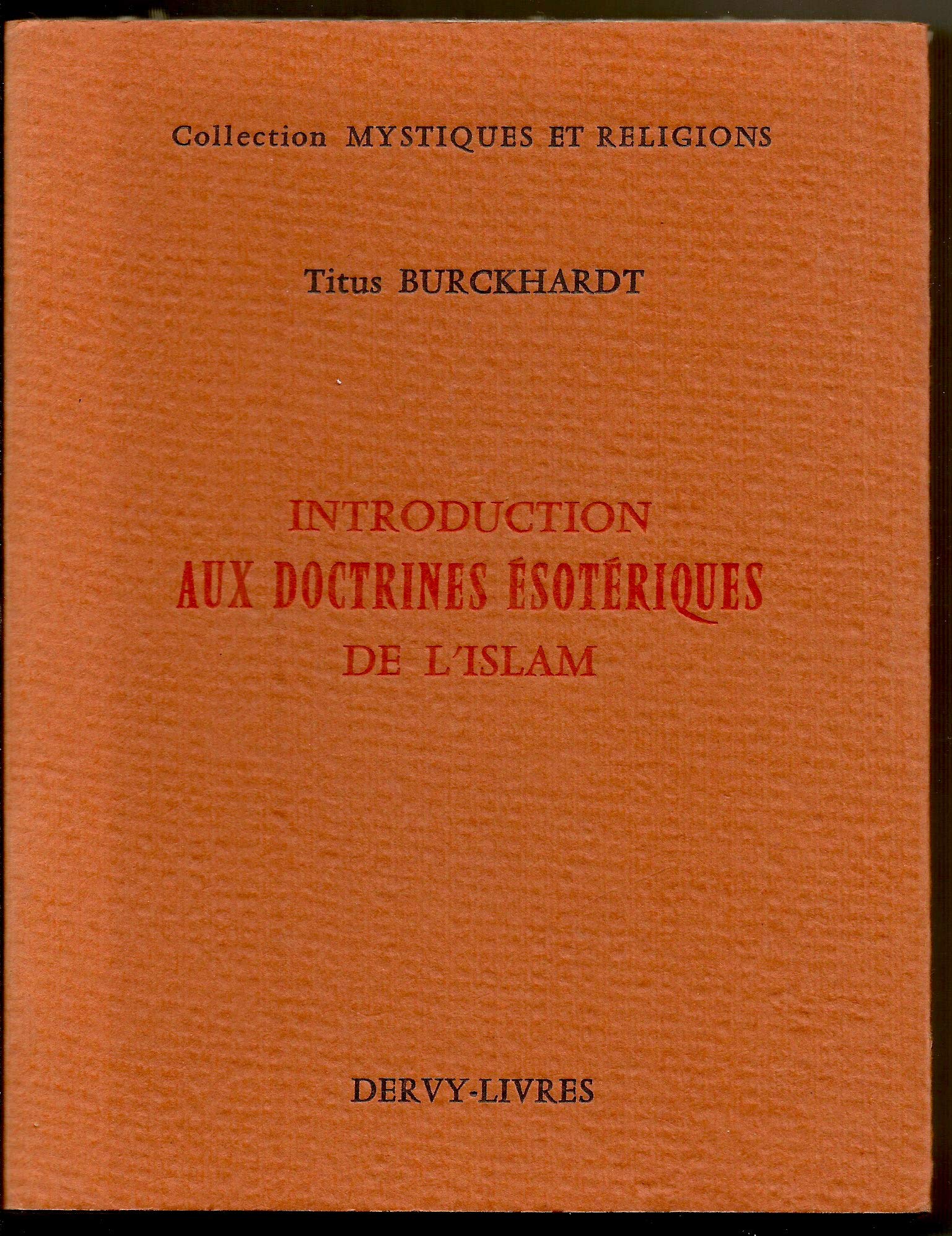 Introduction aux doctrines esoteriques de l'Islam