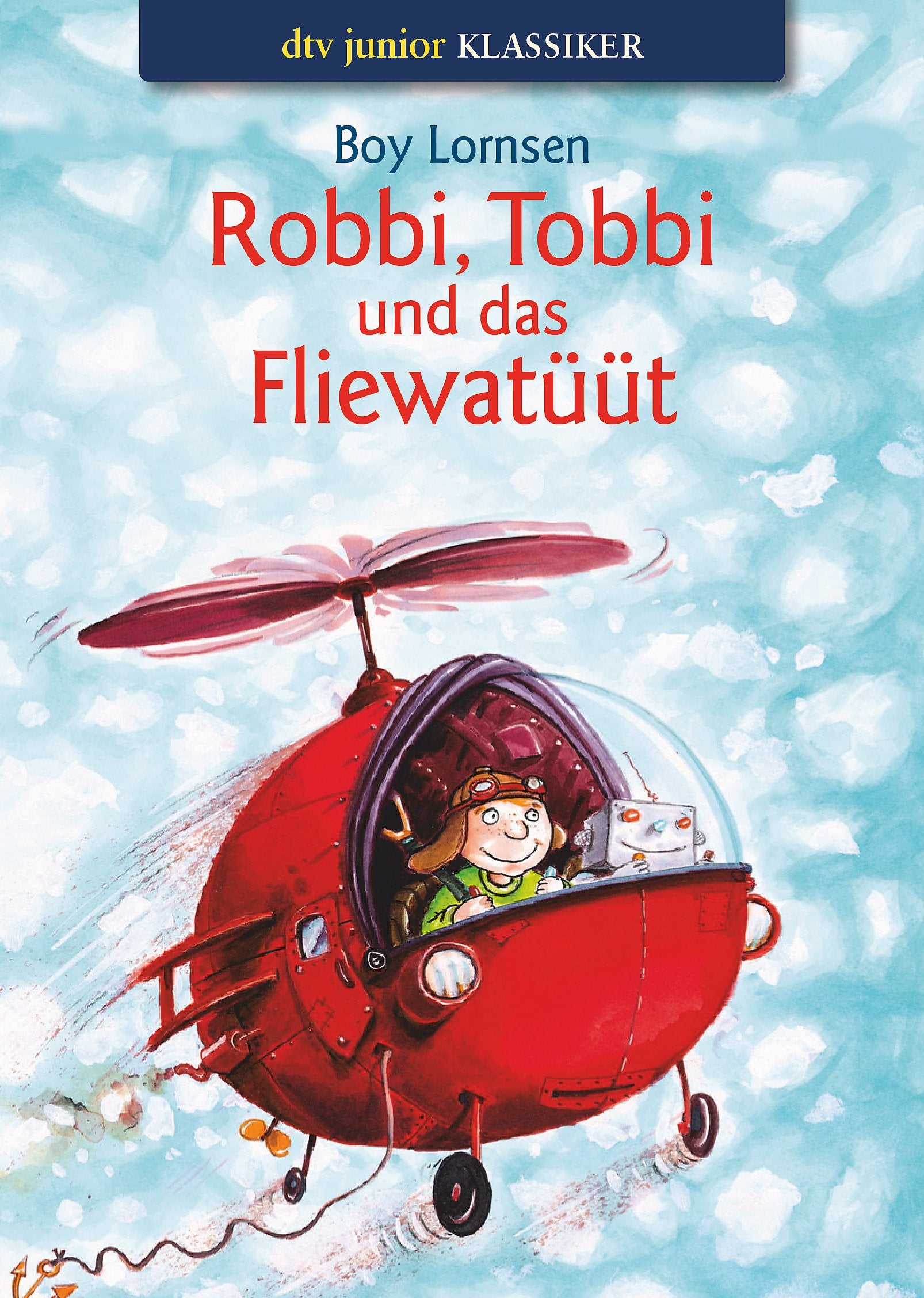 Robbi, Tobbi und das Fliewatüüt 9783423712712