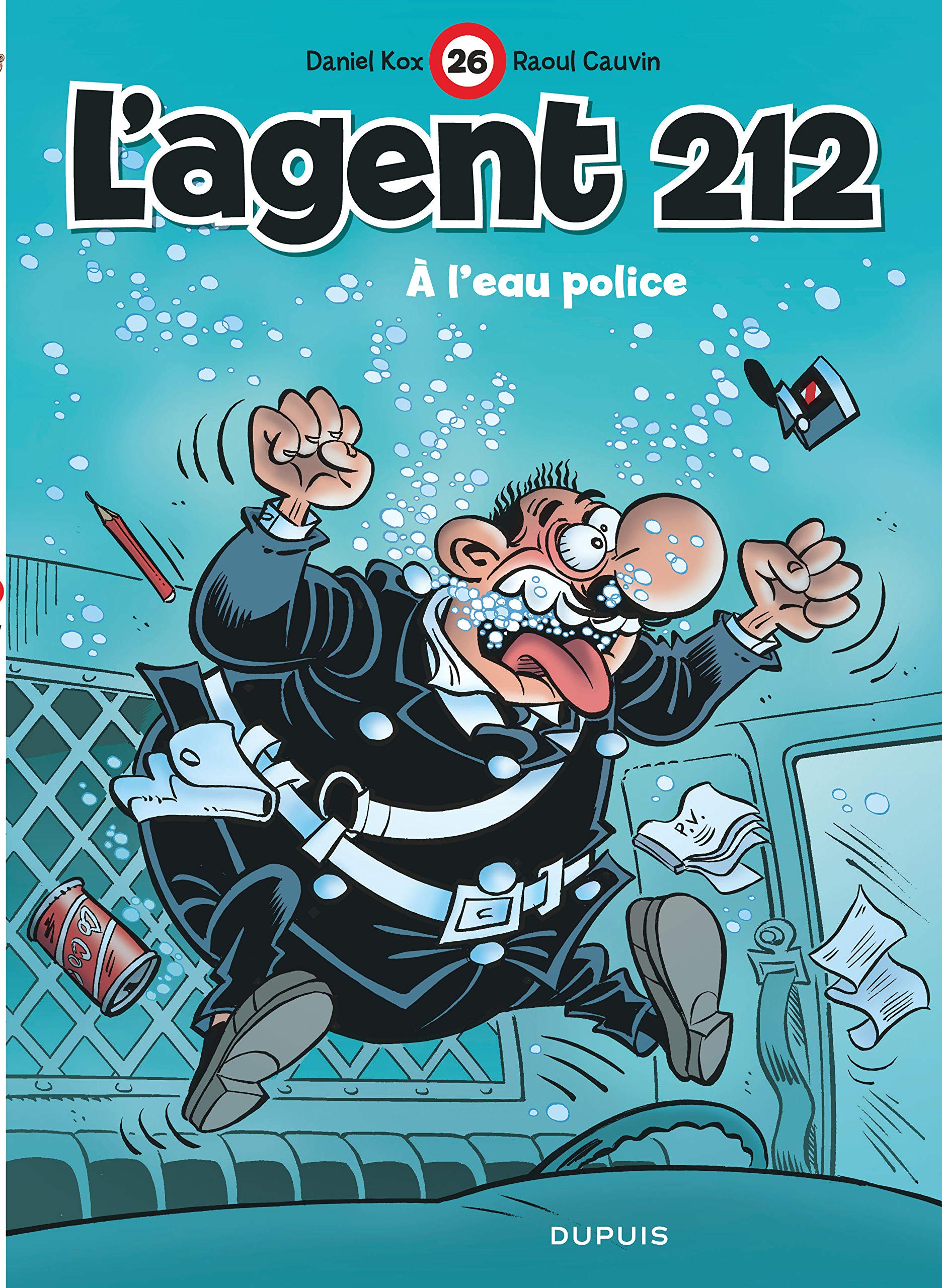 L'agent 212, tome 26 : A l'eau police 9782800139180