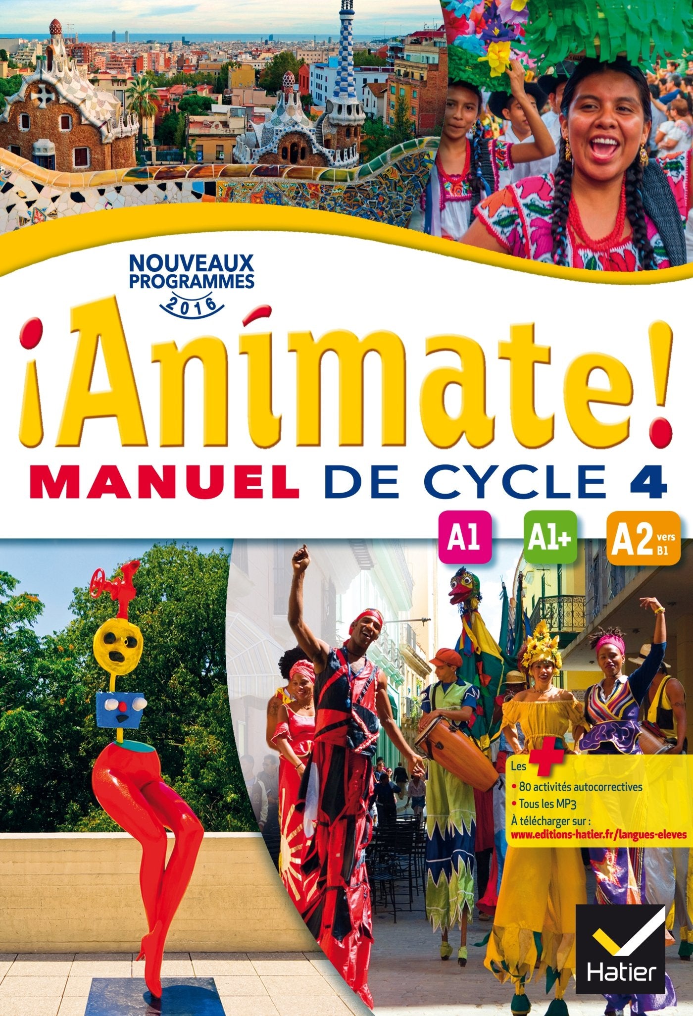 Animate Espagnol Cycle 4 - Manuel de l'élève - Nouveau programme 2016 9782218989353