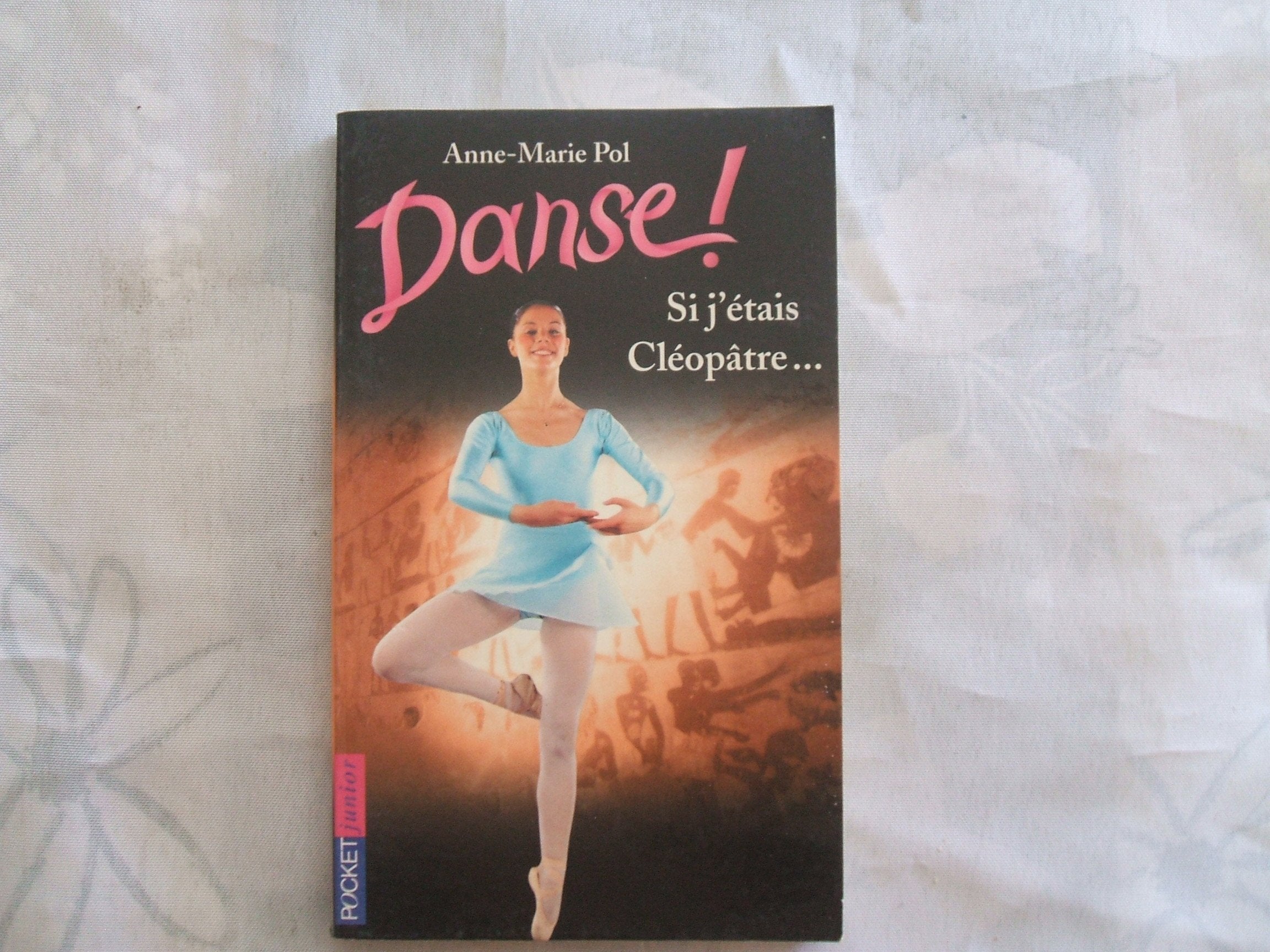 Danse, tome 14 : Si j'étais Cléopâtre... 9782266107570
