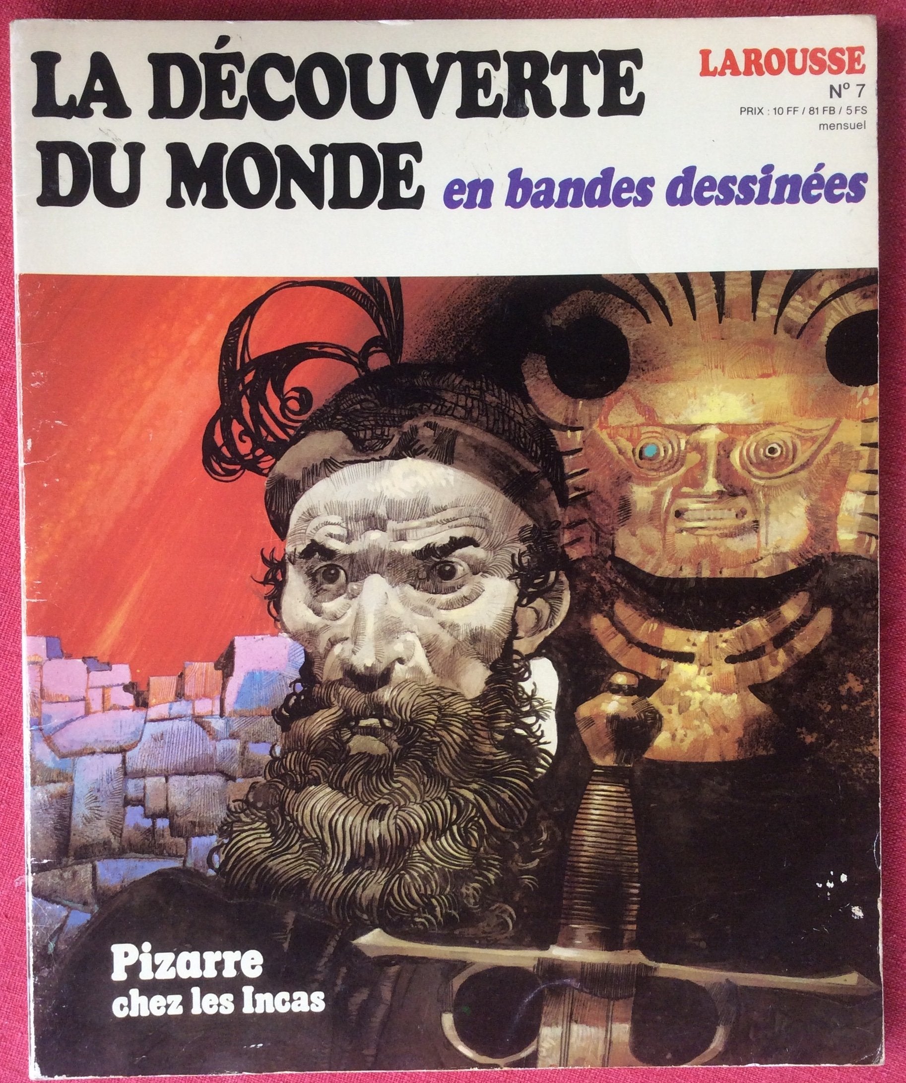 la decouverte du monde en bandes dessinés n°7:pizarre chez les incas