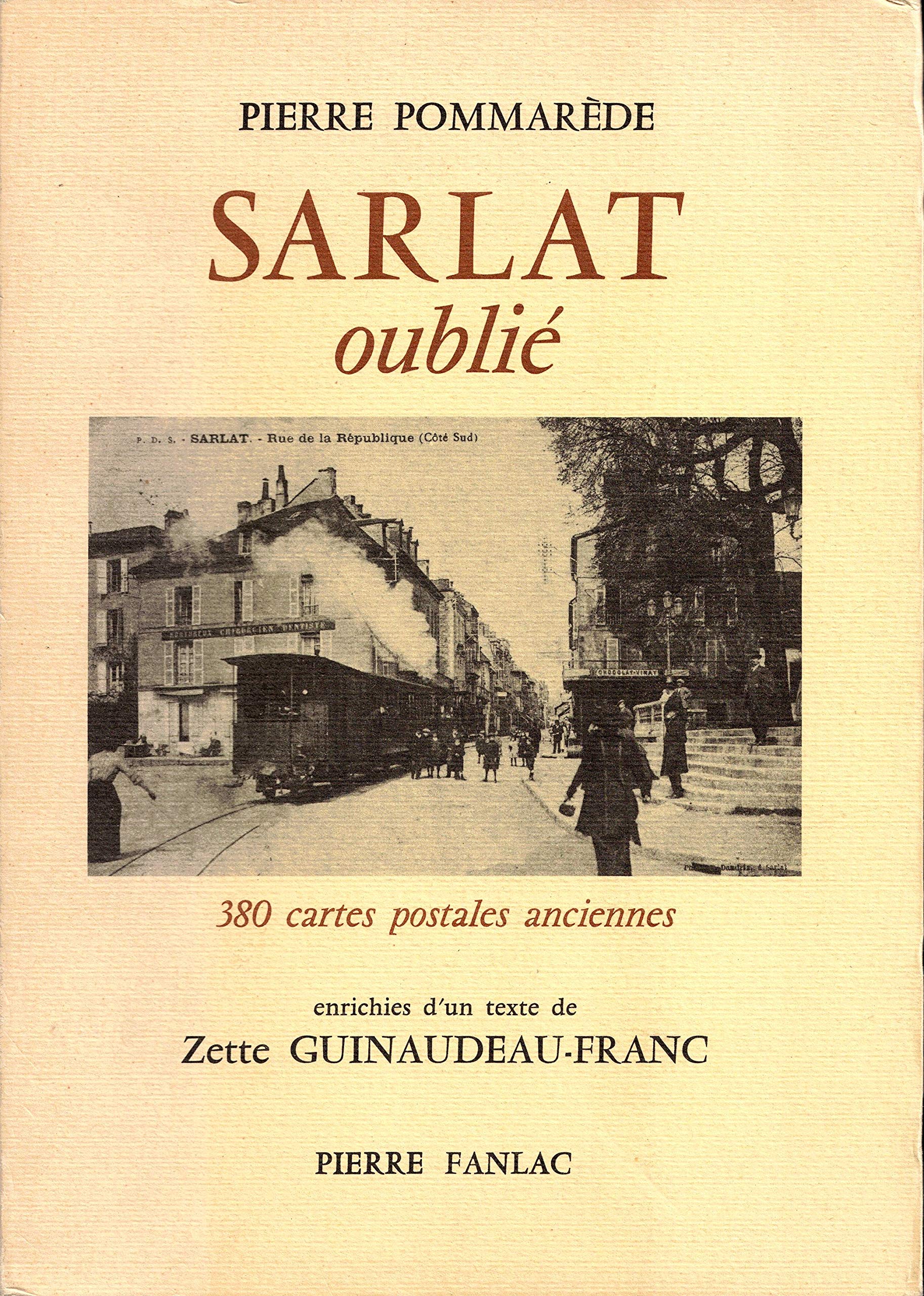 Sarlat oublié 9782865770335