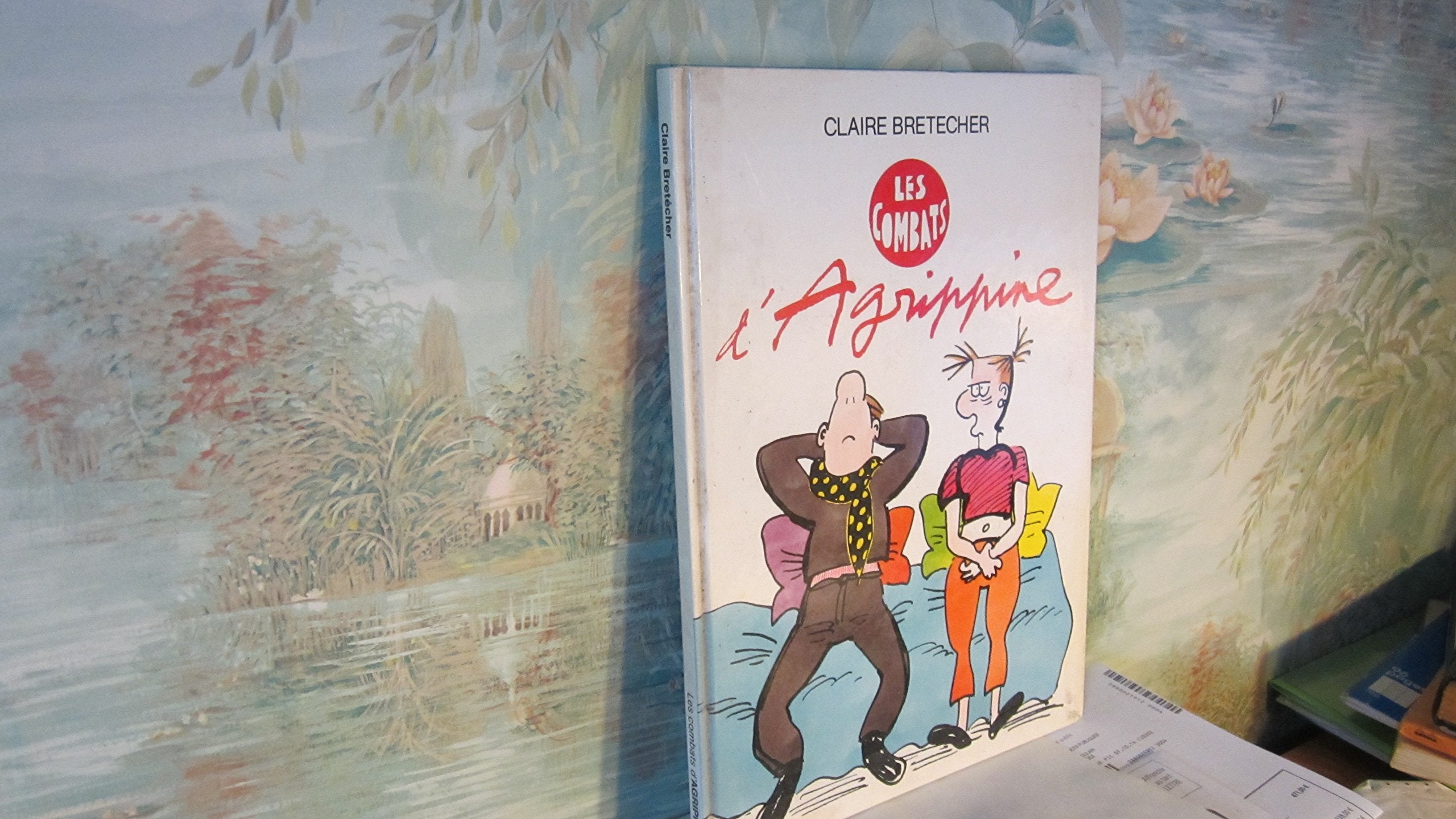 Agrippine, tome 3 : Les combats d'Agrippine 9782901076186