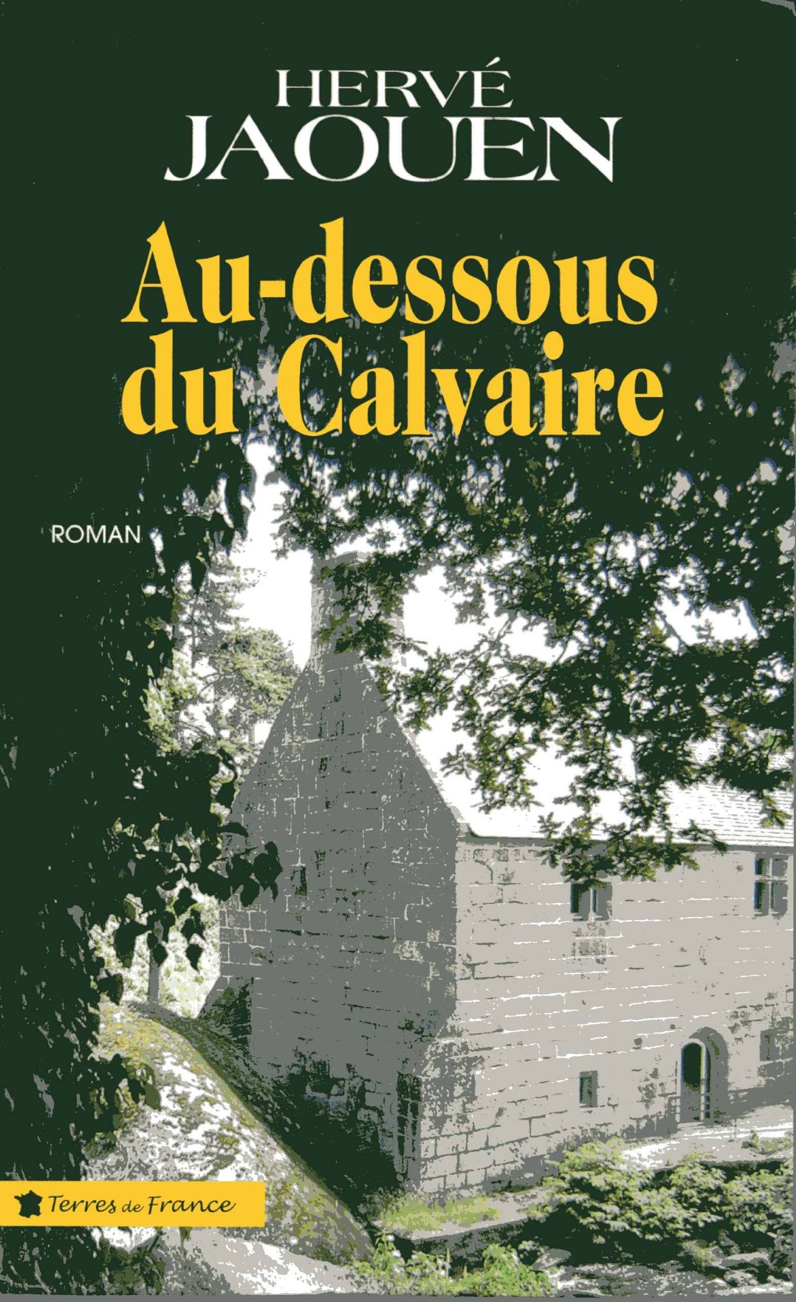 Au-dessous du calvaire 9782286000608