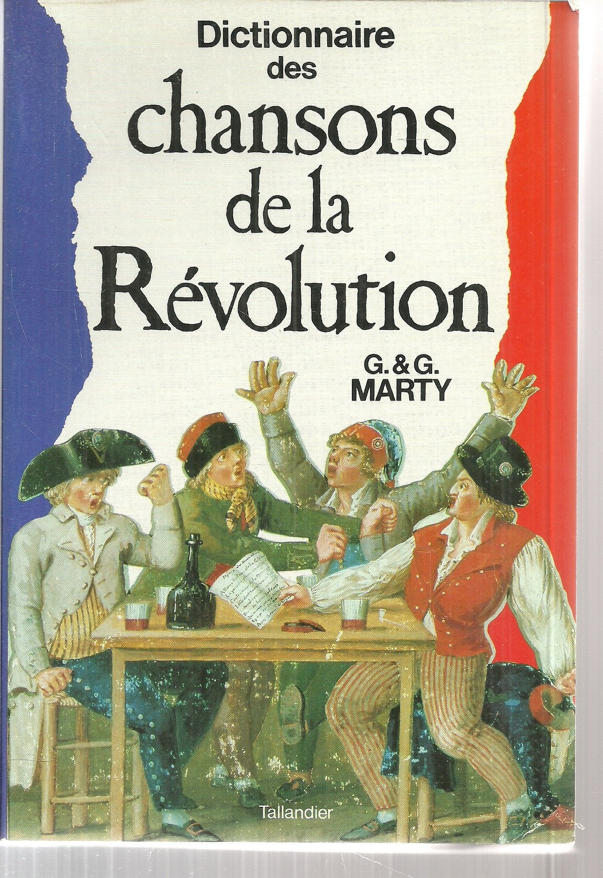 Dictionnaire des chansons de la Révolution 9782235018005