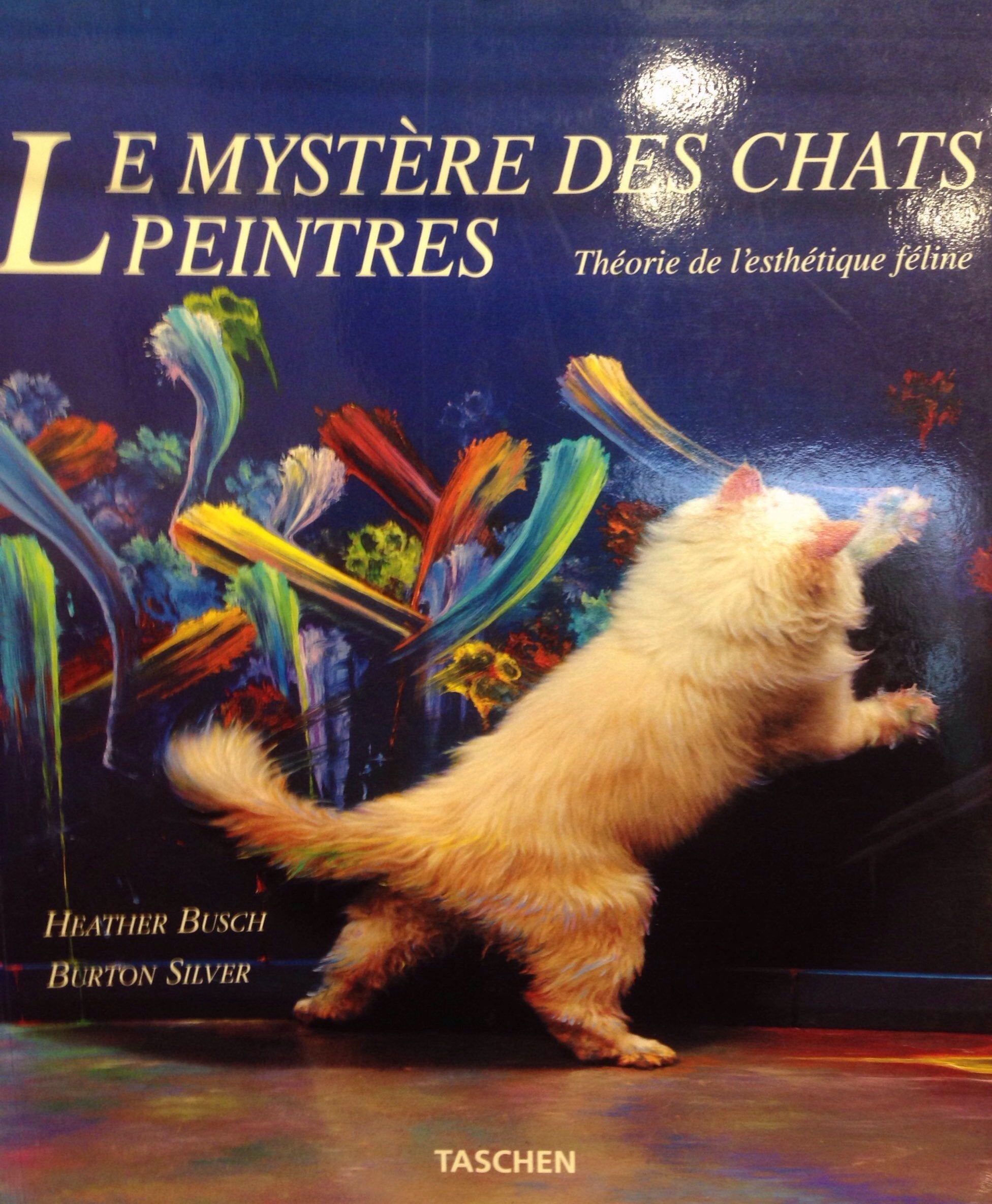 Le mystère des chats peintres : Théorie de l'esthétique féline 9783822887332