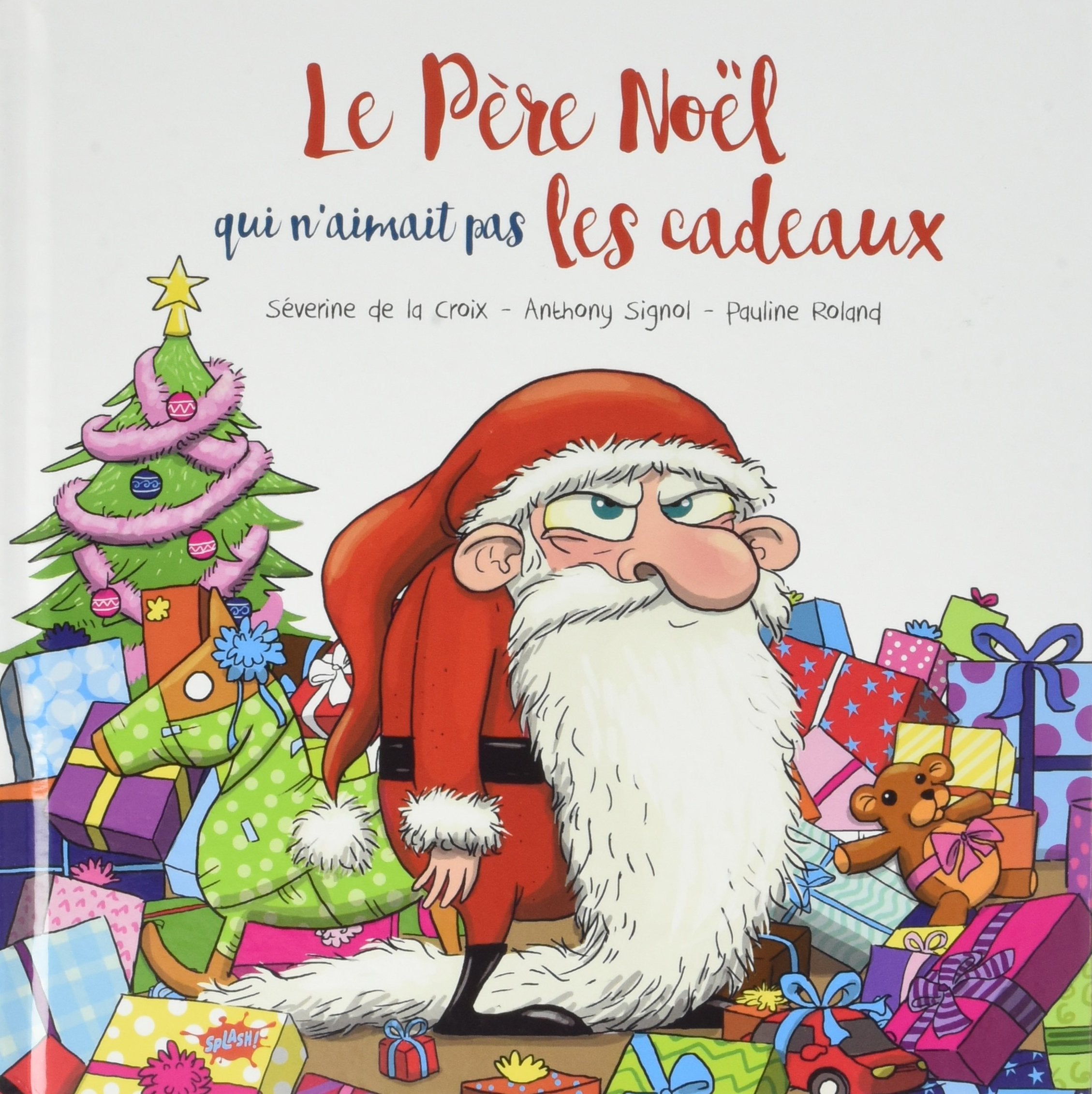 Le Père Noël qui n'aimait pas les cadeaux 9782368291924