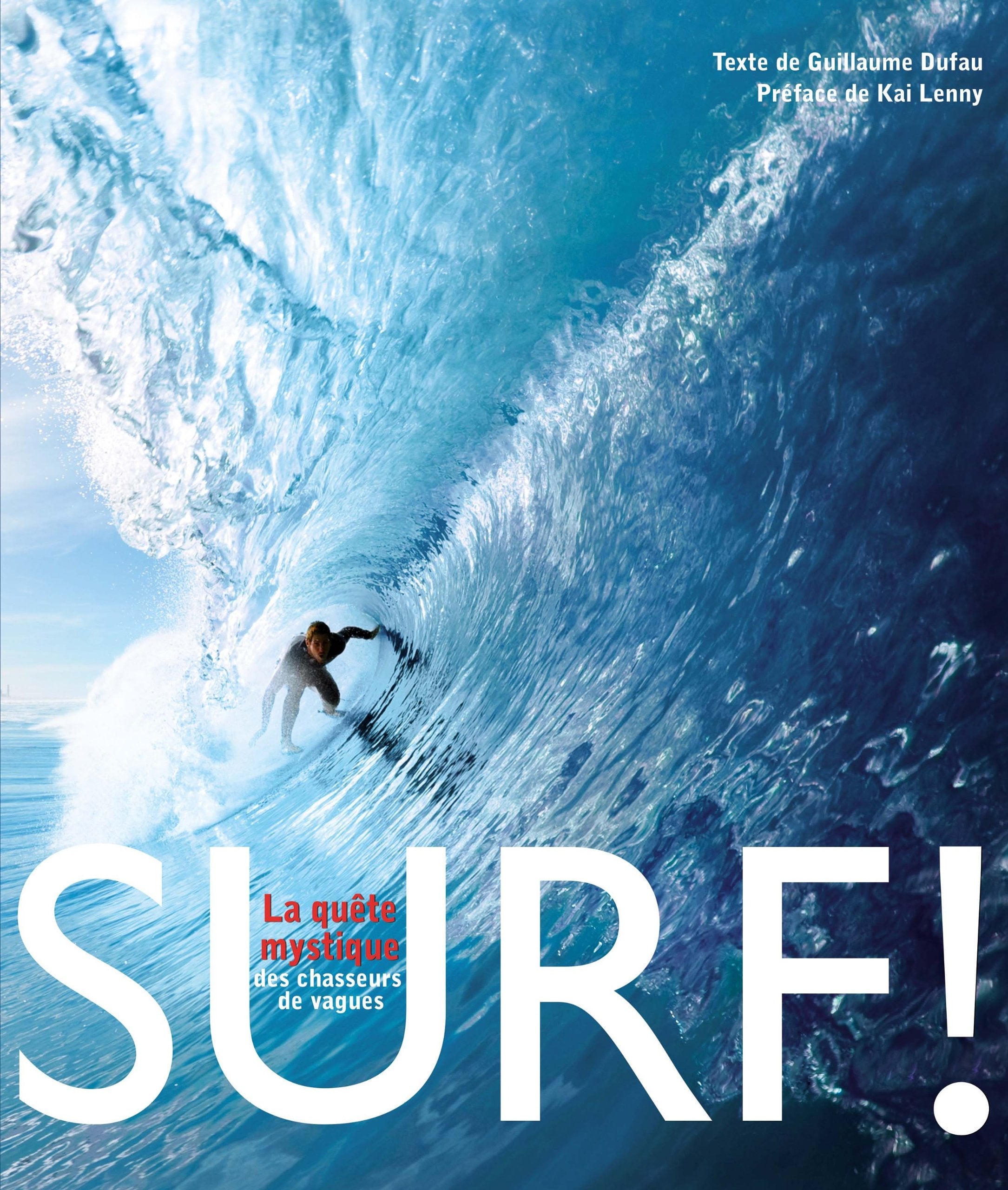 Surf ! - La quête mystique des chasseurs de vagues 9788861125704