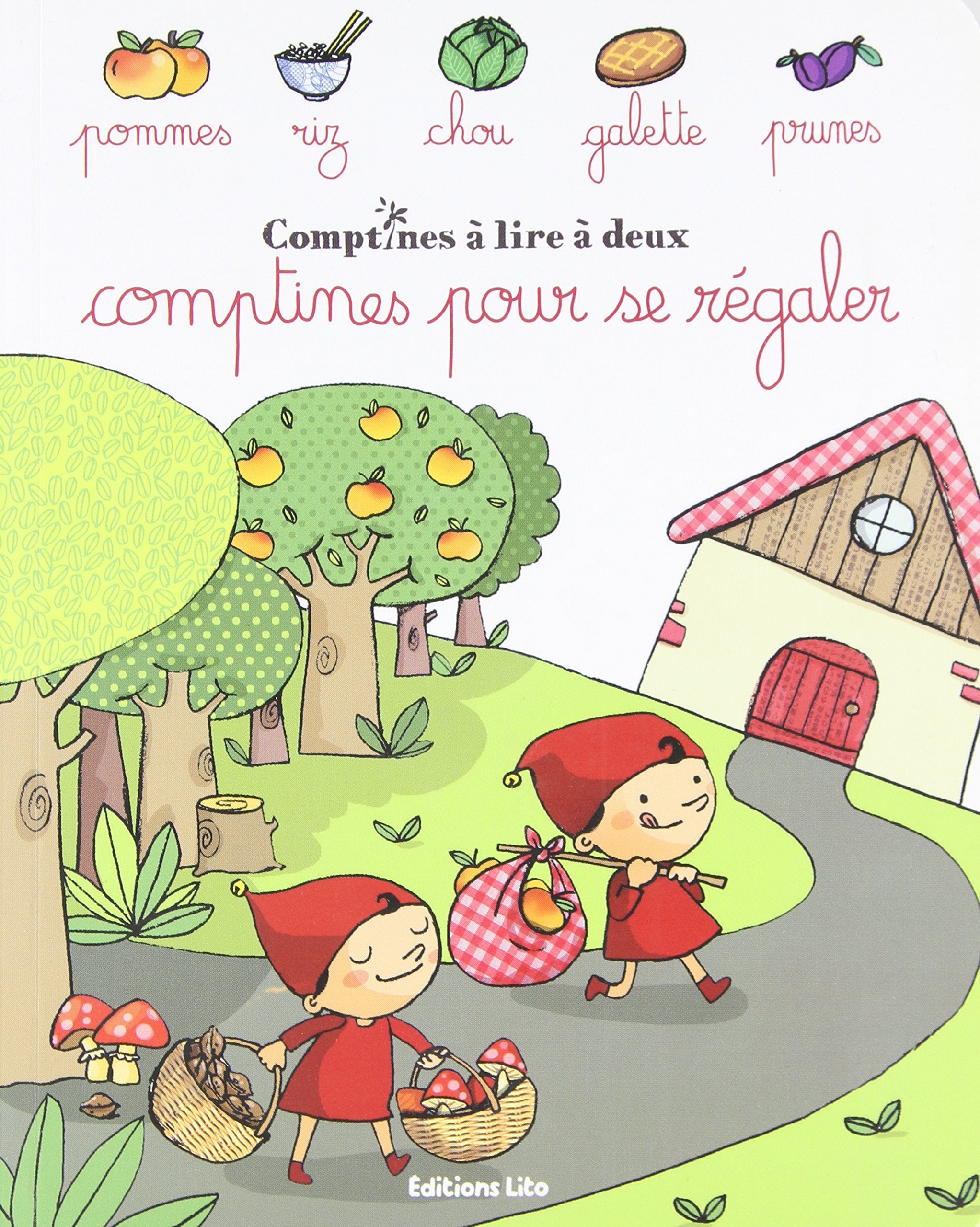 Comptines à lire à deux : Comptines pour se regaler - Dès 2 ans 9782244405568