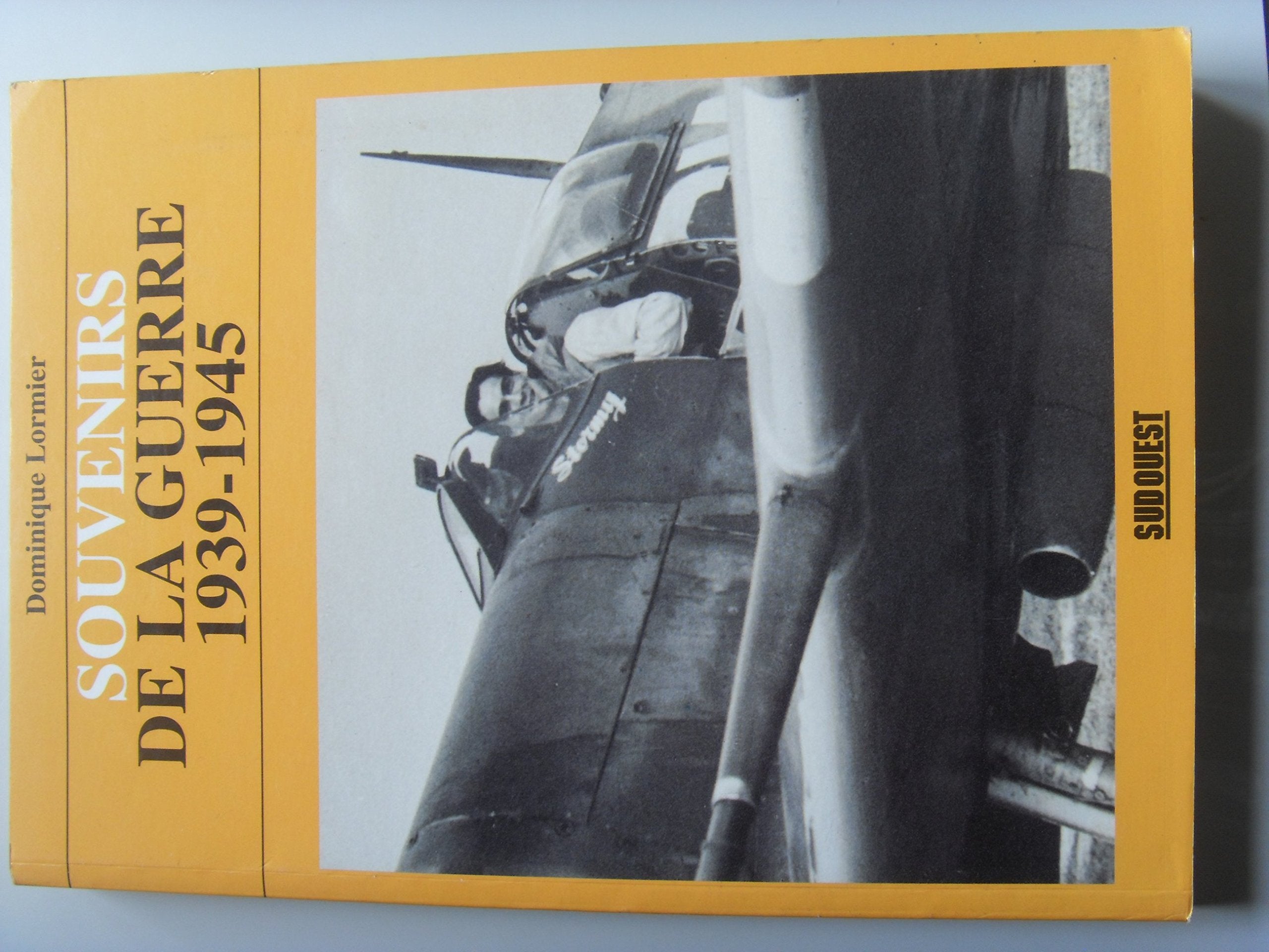 Souvenirs De La Guerre 1939-1945 9782879011981