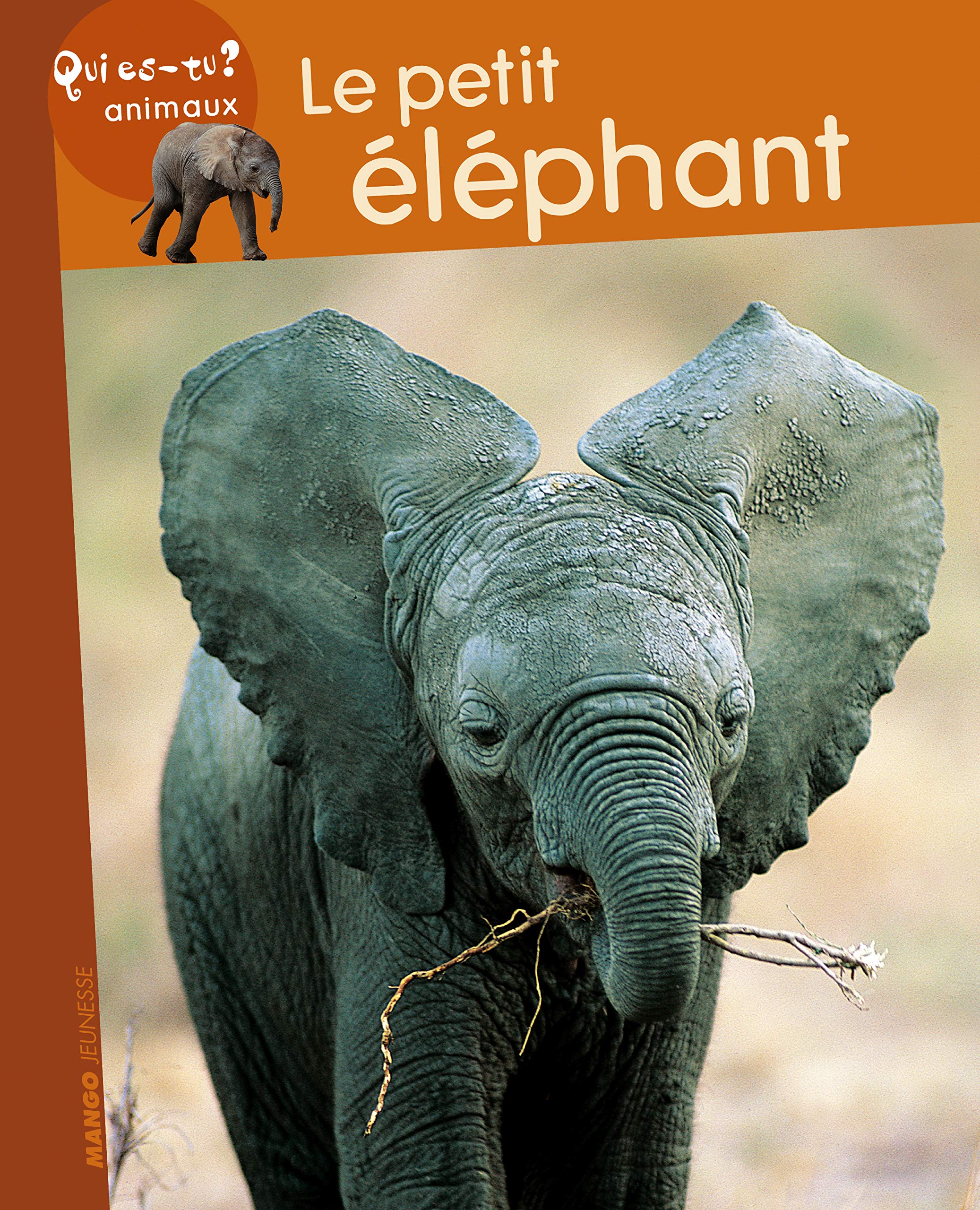 LE PETIT ELEPHANT 9782740424582