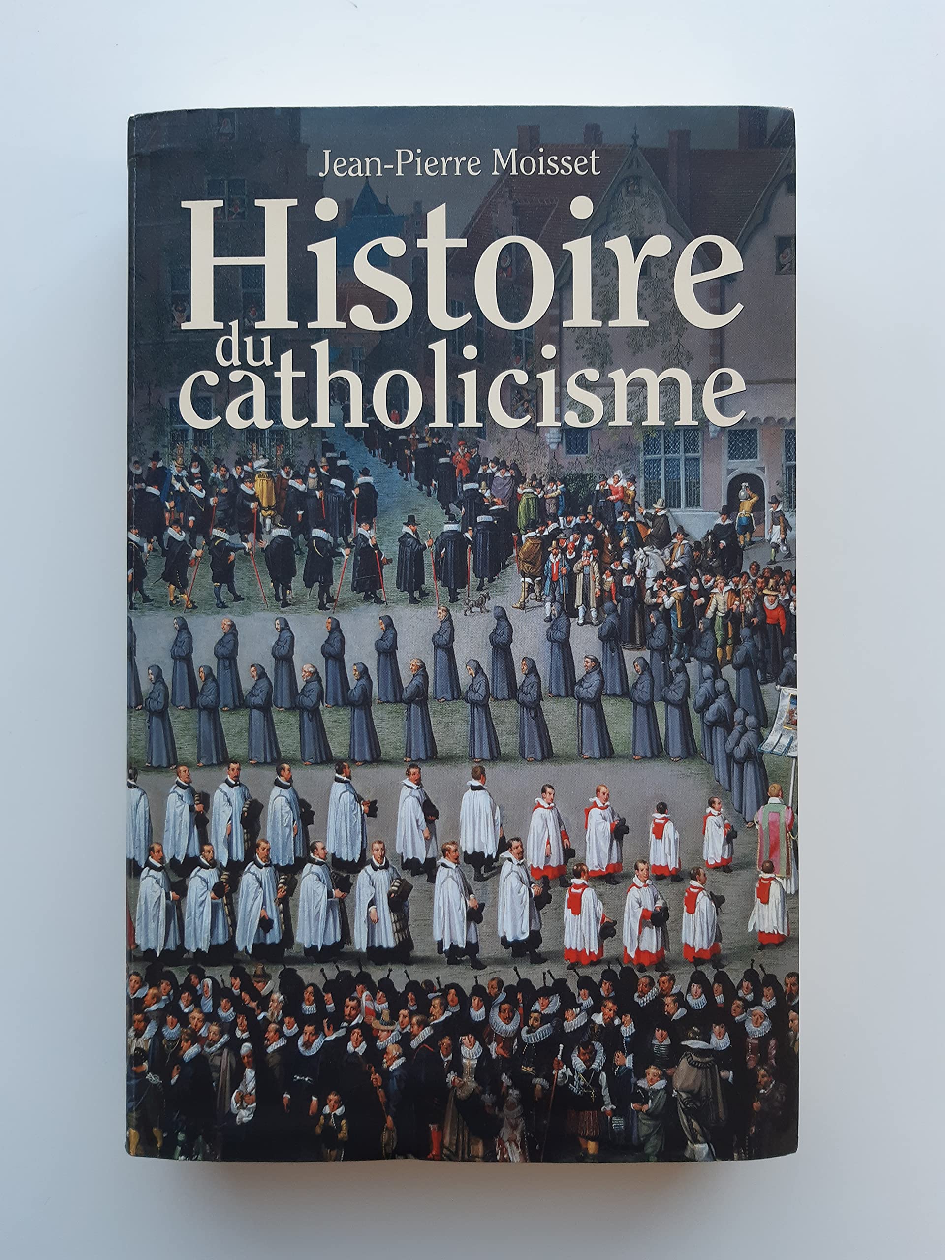 Histoire du catholicisme 9782286021061