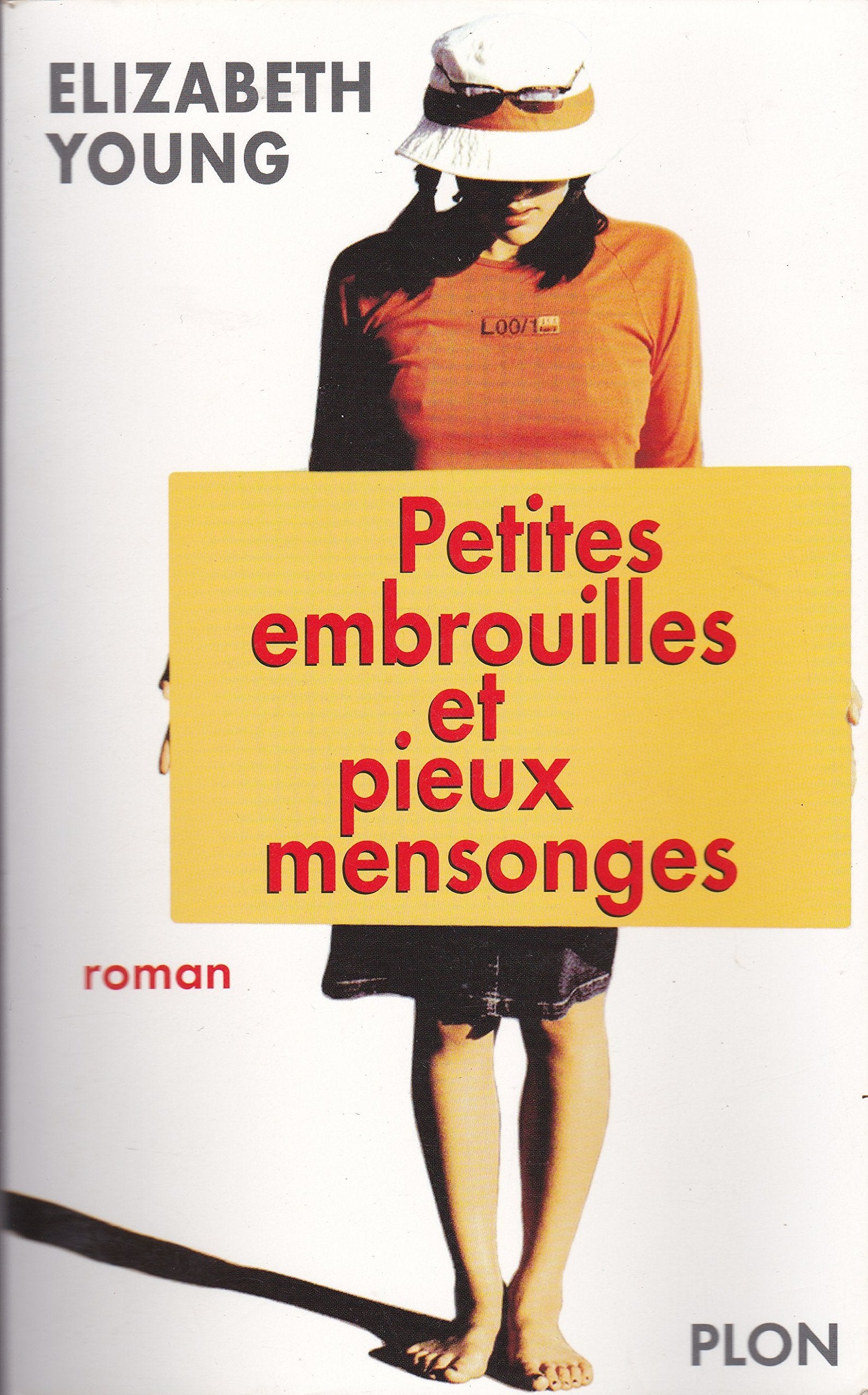 Petites embrouilles et pieux mensonges 9782259194358