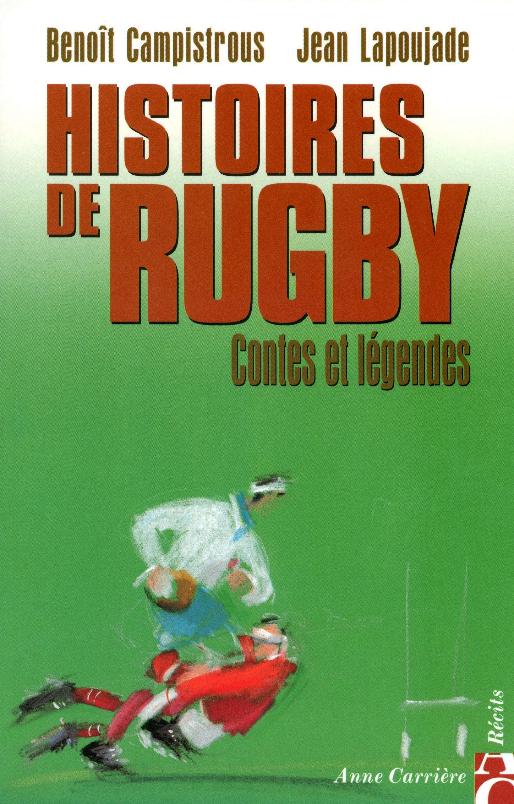Histoires de rugby, tome 1: Contes et légendes 9782910188870