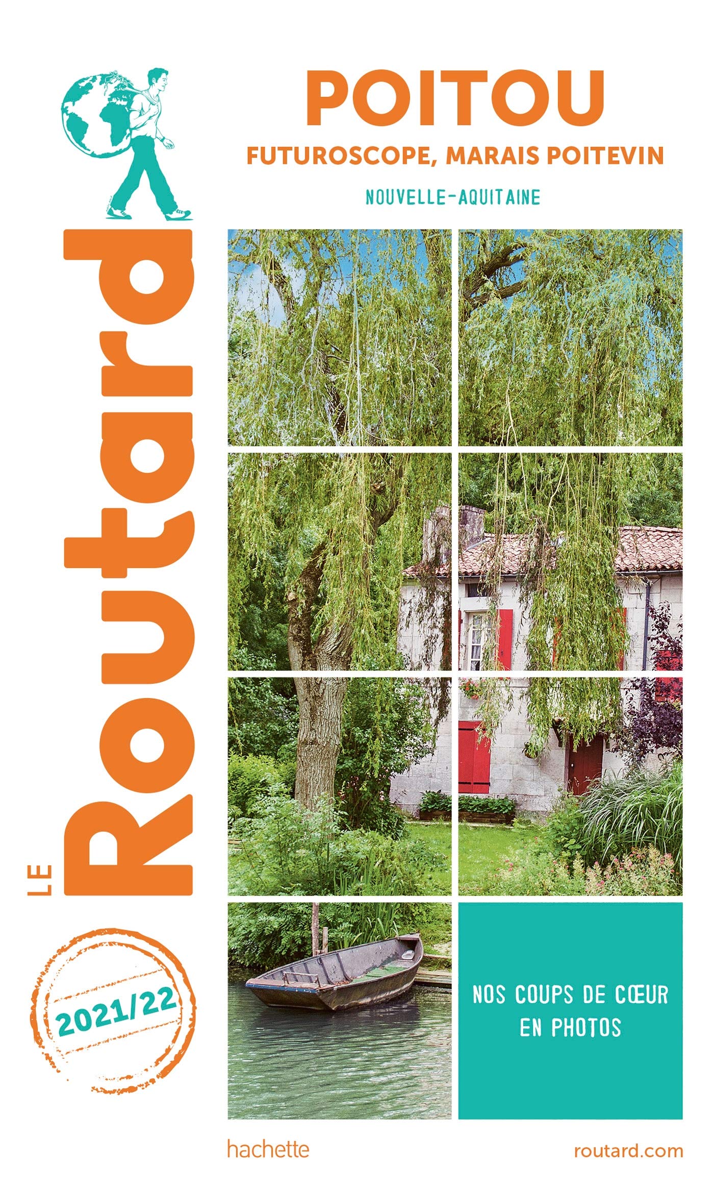 Guide du Routard Poitou 2021/22: Futuroscope, Marais poitevin 9782017871491