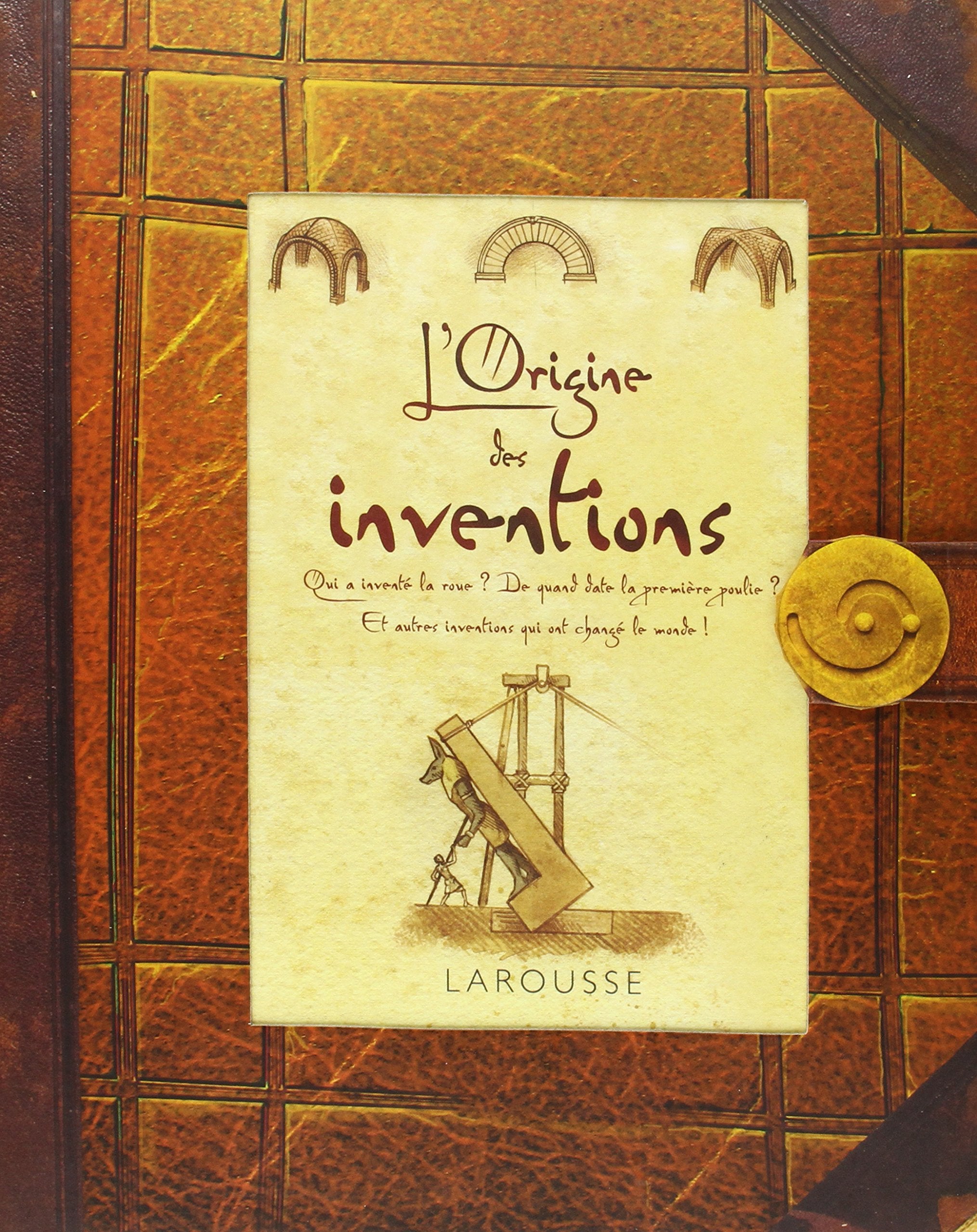 L'origine des inventions 9782035862044