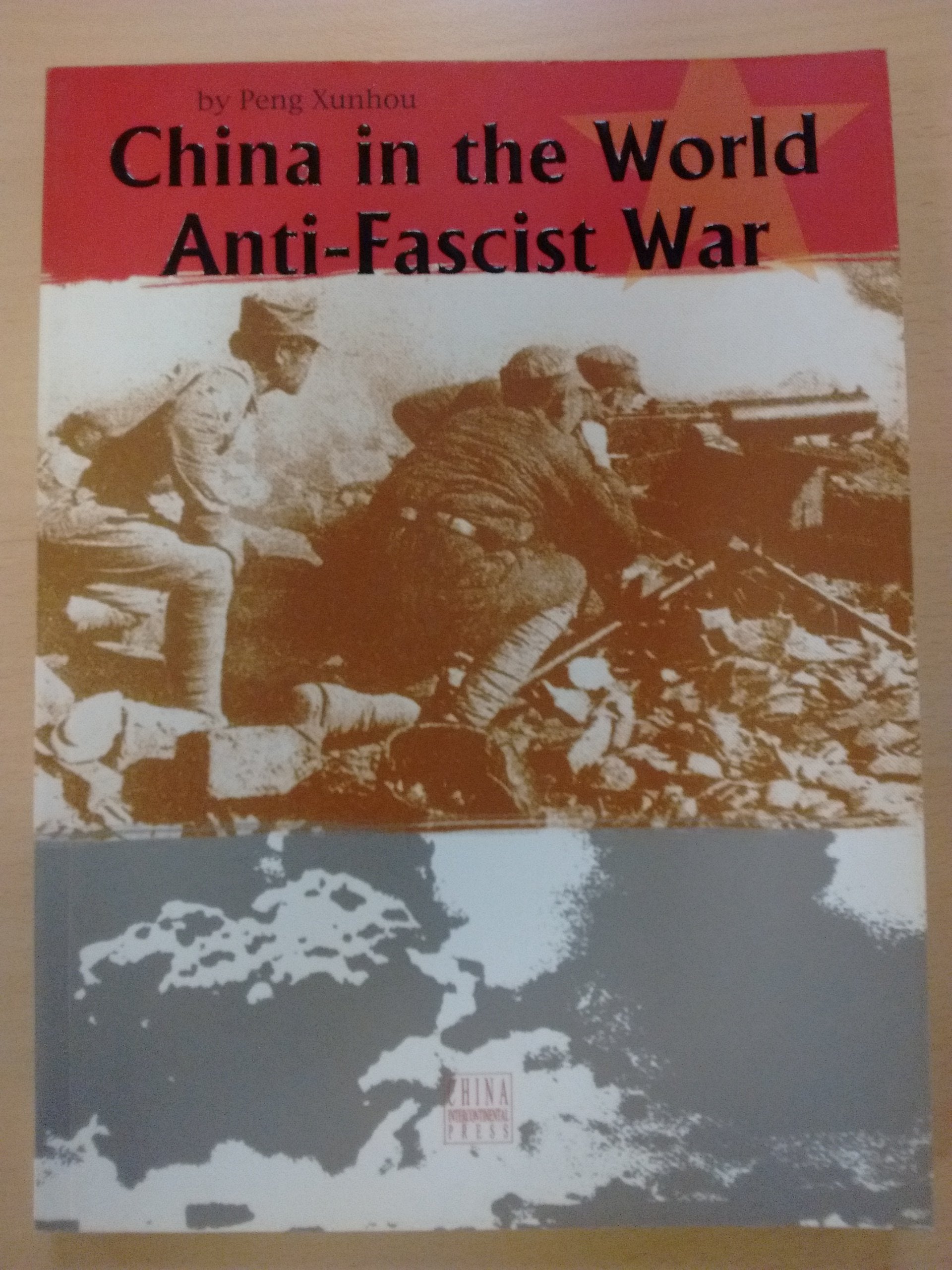 China in the World Anti-Fascist War 9787508507002
